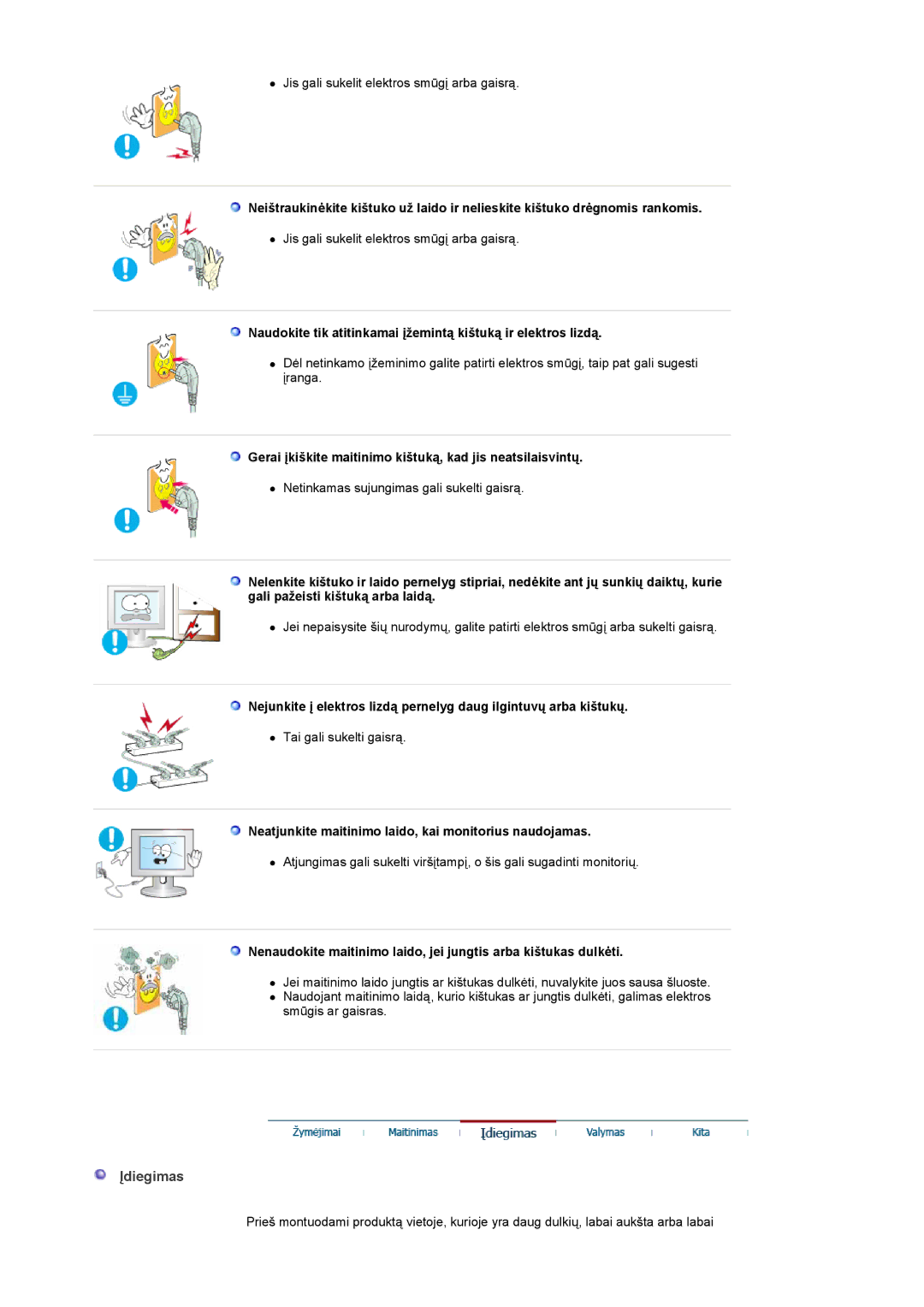 Samsung LS19DOASS/EDC manual Įdiegimas, Gerai įkiškite maitinimo kištuką, kad jis neatsilaisvintų 