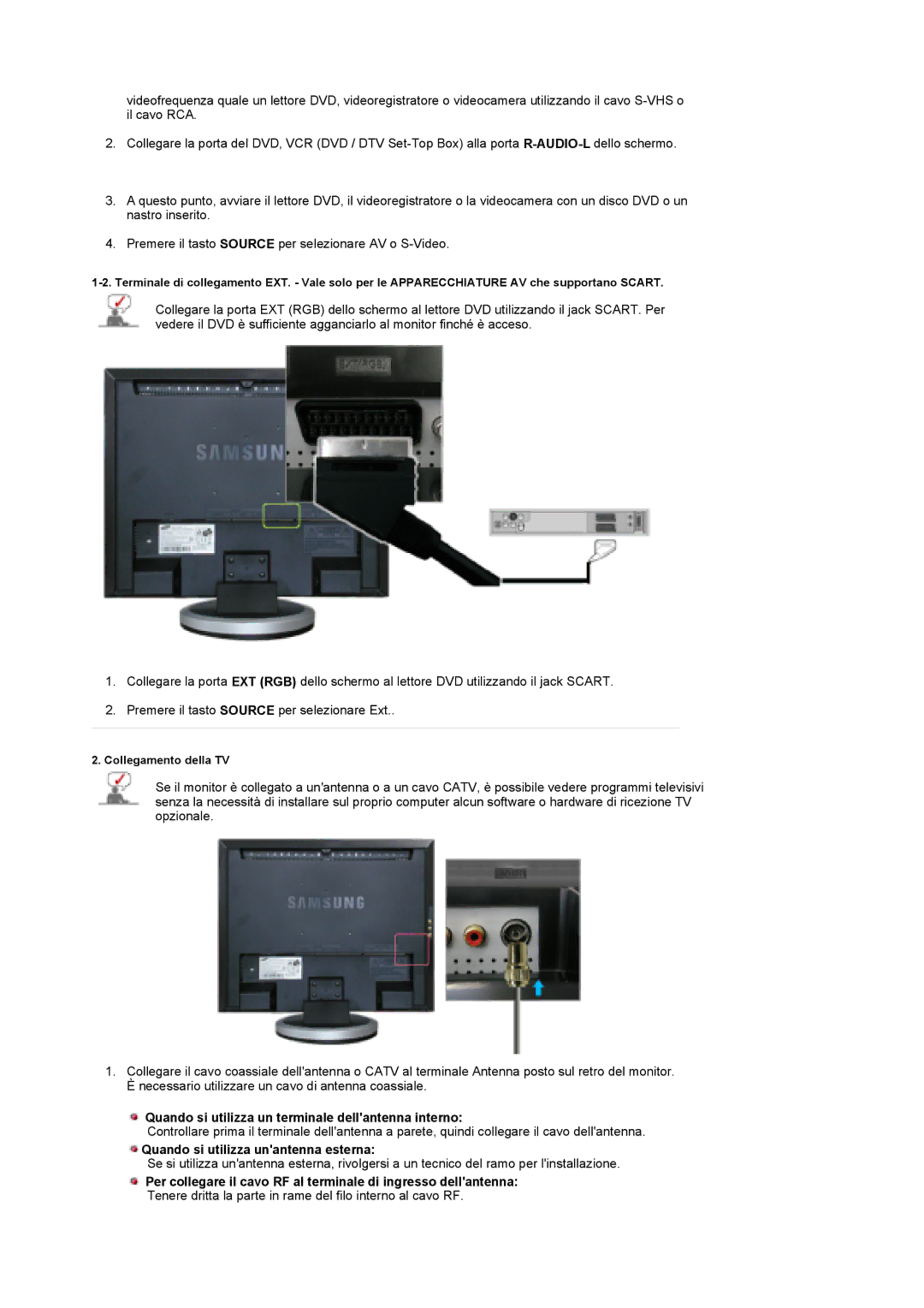 Samsung LS19DOWSSZ/EDC manual Quando si utilizza un terminale dellantenna interno, Quando si utilizza unantenna esterna 