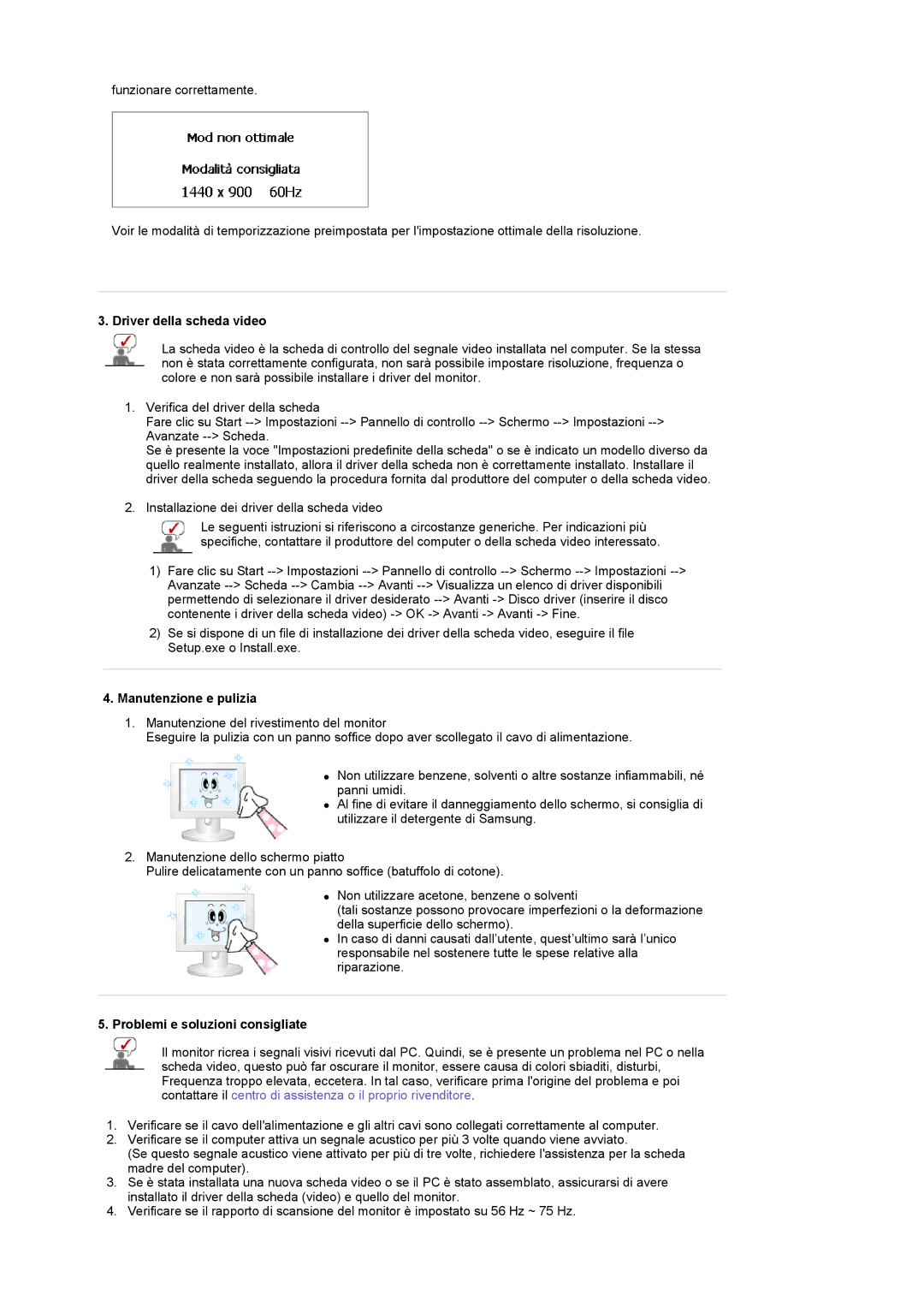 Samsung LS19DOCSS/EDC, LS19DOWSSZ/EDC Driver della scheda video, Manutenzione e pulizia, Problemi e soluzioni consigliate 