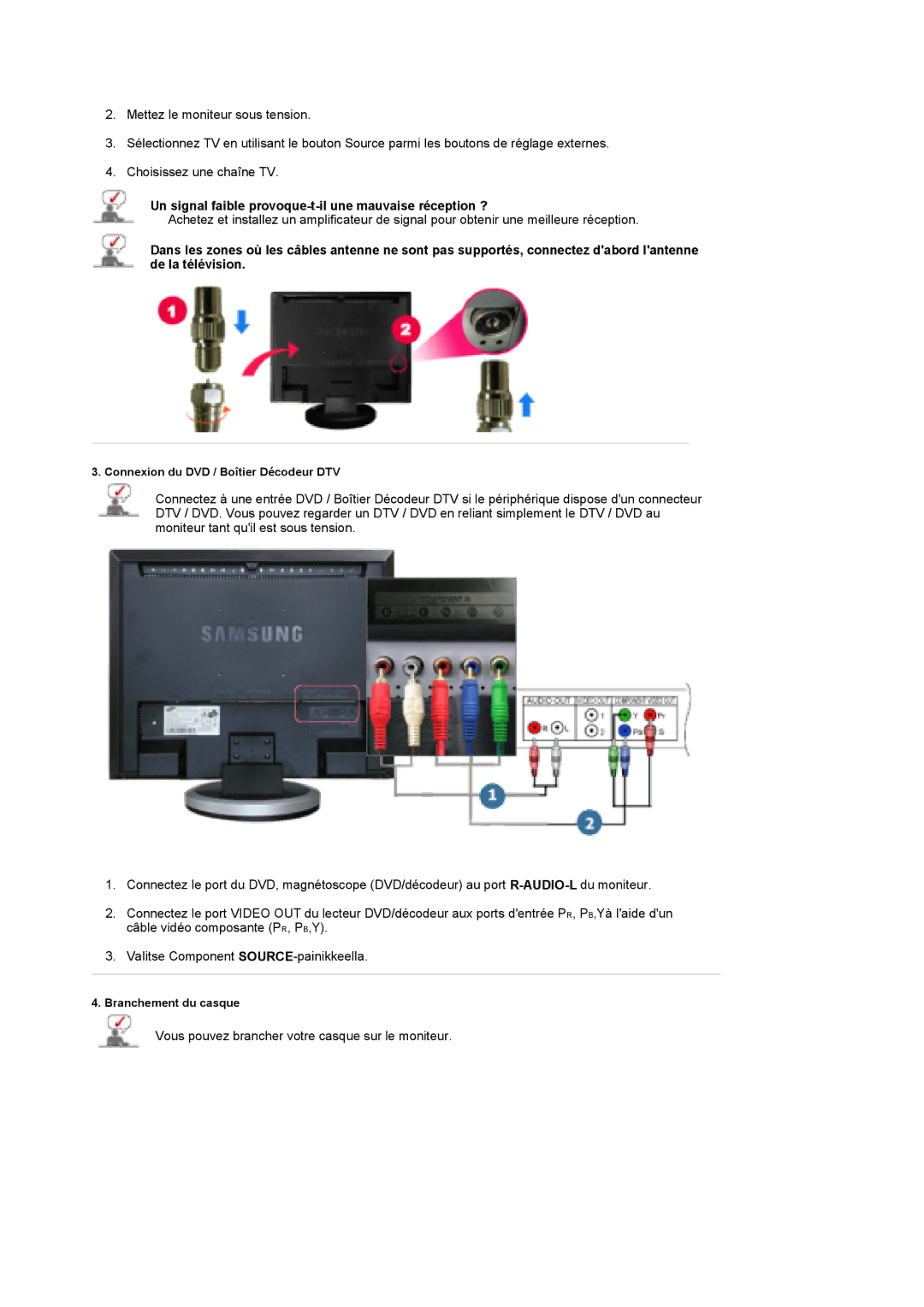 Samsung LS19DOWSSZ/EDC, LS19DOCSS/EDC, LS19DOWSS/EDC manual Un signal faible provoque-t-il une mauvaise réception ? 