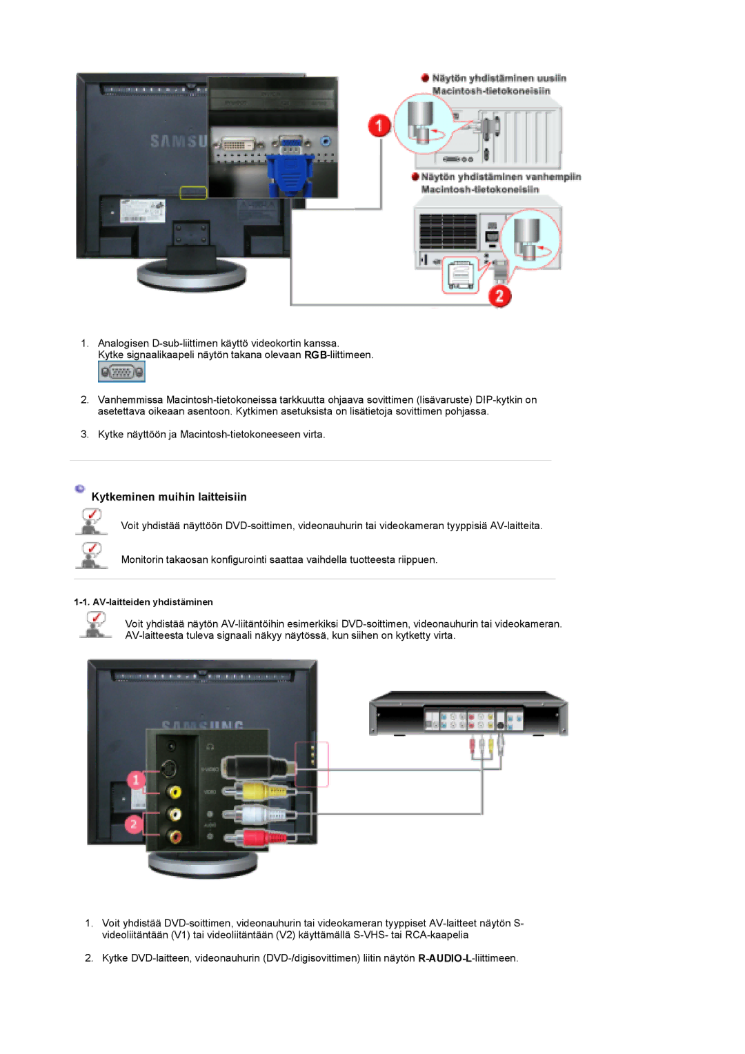 Samsung LS19DOWSSZ/EDC, LS19DOCSS/EDC, LS19DOWSS/EDC manual Kytkeminen muihin laitteisiin 