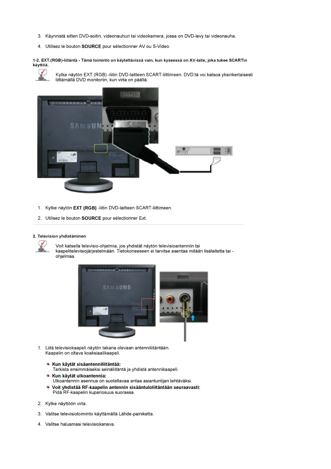 Samsung LS19DOWSS/EDC, LS19DOCSS/EDC, LS19DOWSSZ/EDC manual Kun käytät sisäantenniliitäntää, Kun käytät ulkoantennia 