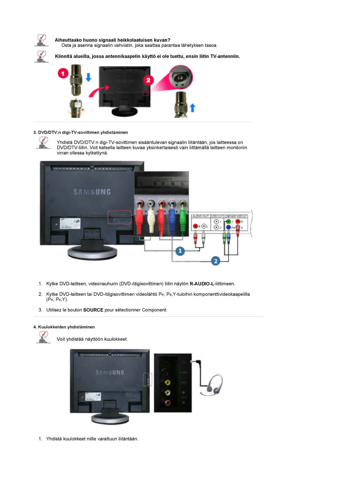 Samsung LS19DOCSS/EDC, LS19DOWSSZ/EDC, LS19DOWSS/EDC manual Aiheuttaako huono signaali heikkolaatuisen kuvan? 