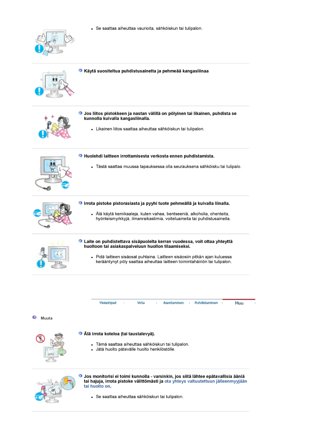 Samsung LS19DOCSS/EDC, LS19DOWSSZ/EDC, LS19DOWSS/EDC manual Älä irrota koteloa tai taustalevyä 