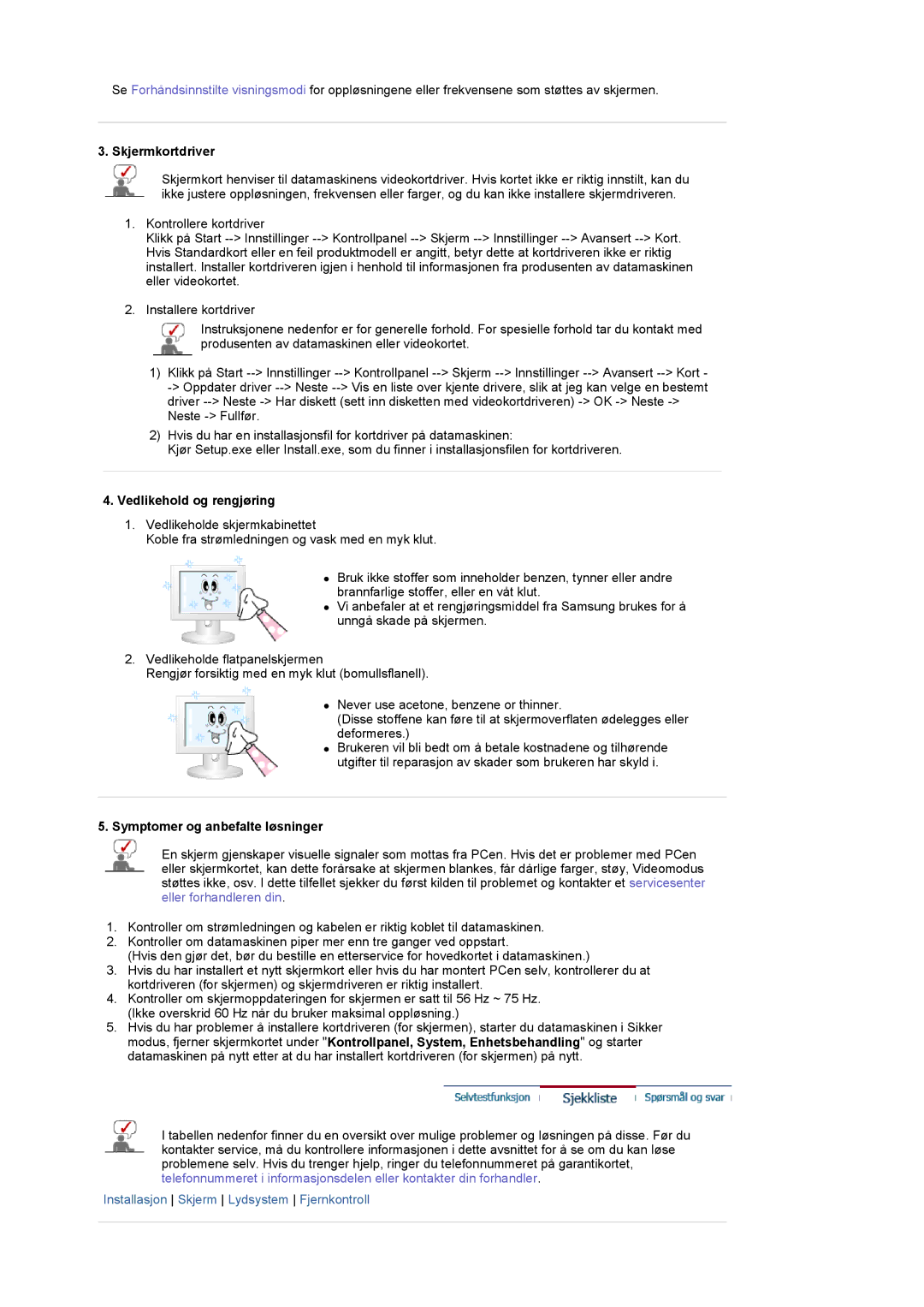 Samsung LS19DOCSS/EDC, LS19DOWSSZ/EDC manual Skjermkortdriver, Vedlikehold og rengjøring, Symptomer og anbefalte løsninger 