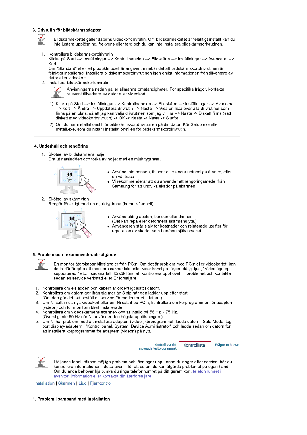 Samsung LS19DOCSS/EDC manual Drivrutin för bildskärmsadapter, Underhåll och rengöring, Problem och rekommenderade åtgärder 