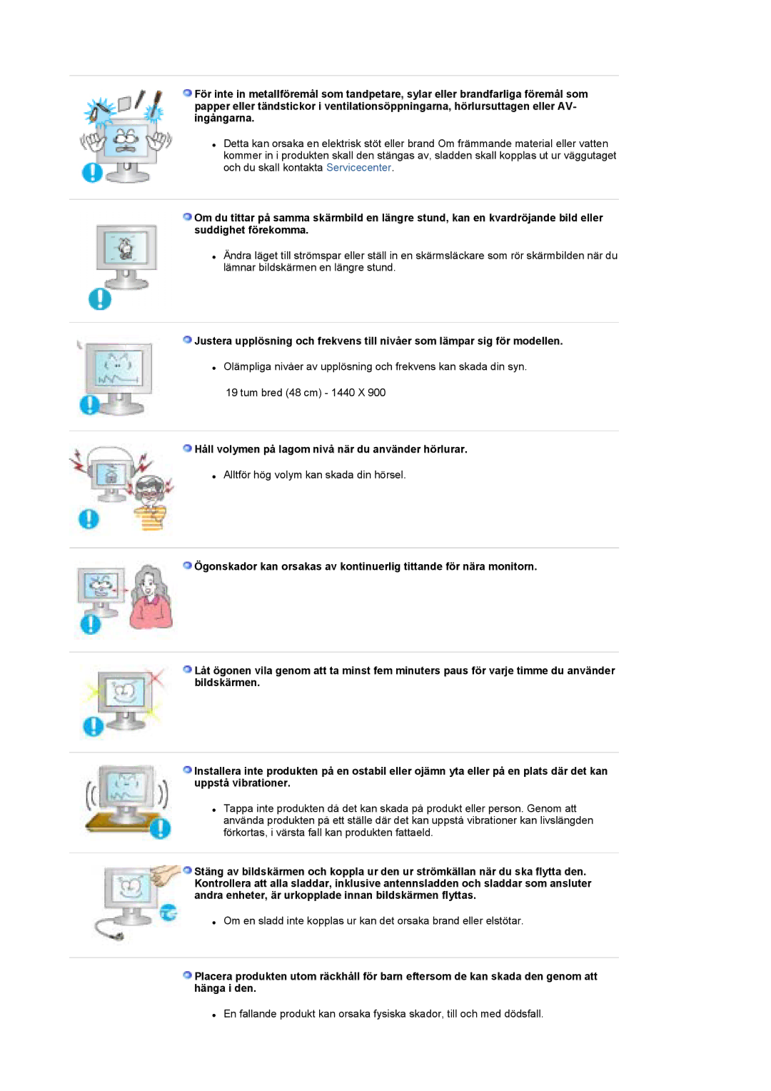 Samsung LS19DOWSS/EDC, LS19DOCSS/EDC, LS19DOWSSZ/EDC manual Håll volymen på lagom nivå när du använder hörlurar 