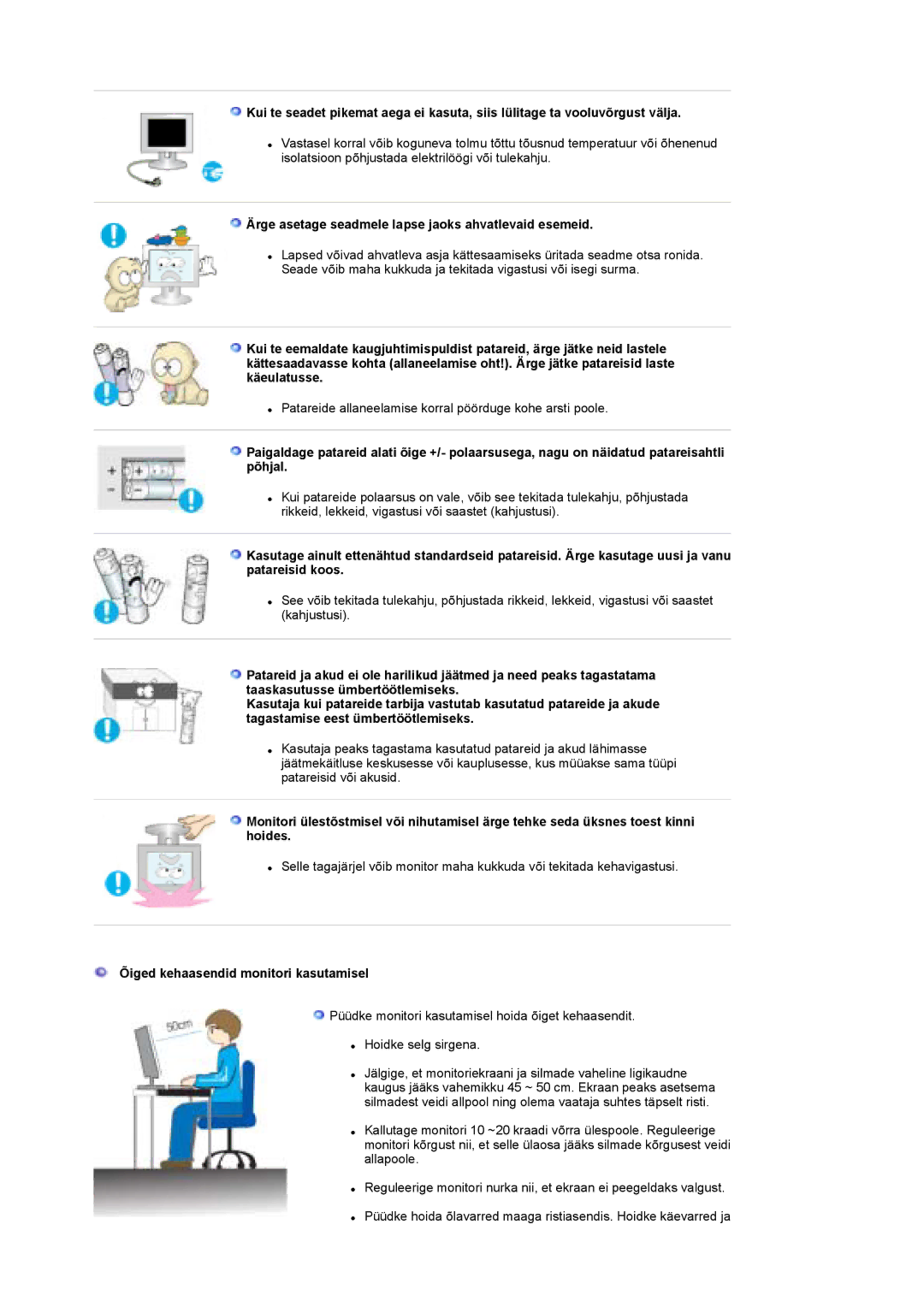 Samsung LS19DOCSS/EDC manual Ärge asetage seadmele lapse jaoks ahvatlevaid esemeid, Õiged kehaasendid monitori kasutamisel 