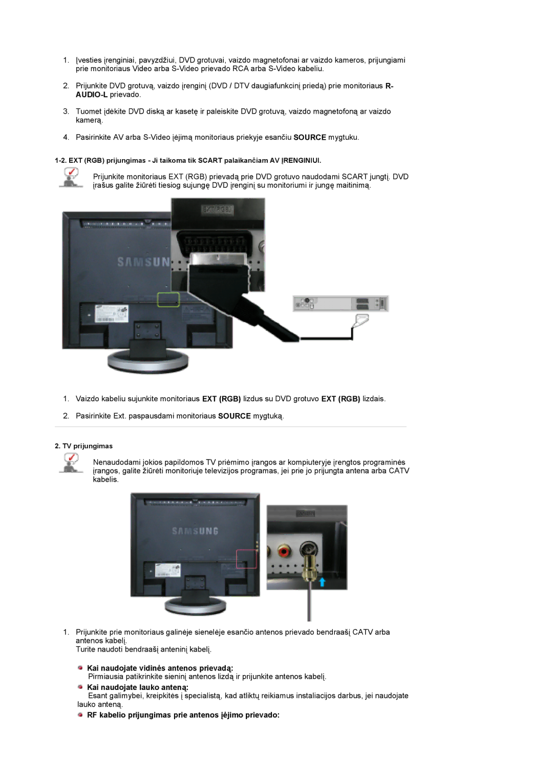 Samsung LS19DOCSS/EDC manual Kai naudojate vidinės antenos prievadą, Kai naudojate lauko anteną 