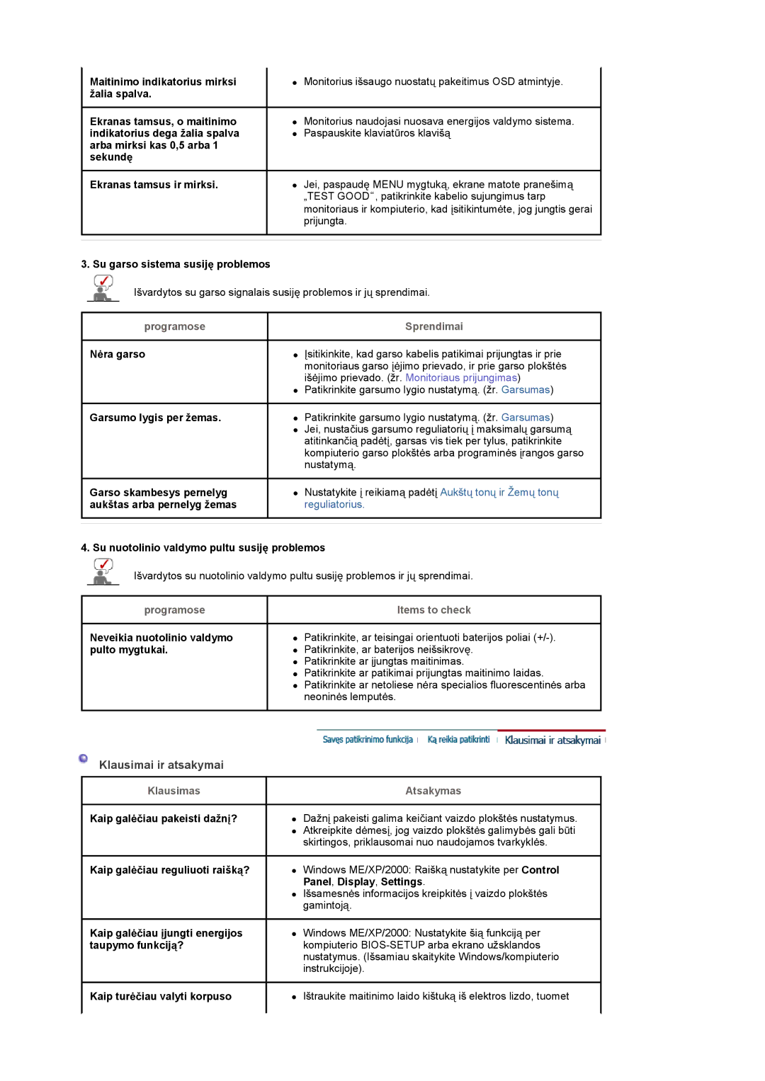 Samsung LS19DOCSS/EDC manual Programose Sprendimai, Klausimas 