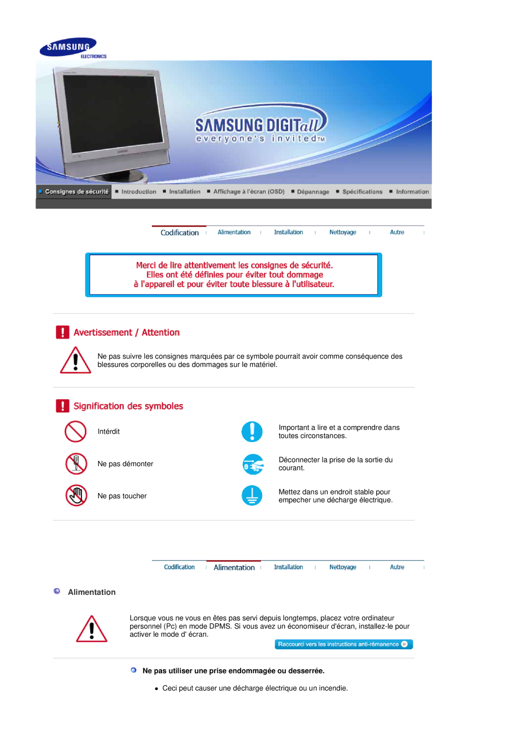 Samsung LS19DOCSSK/EDC manual Alimentation, Ne pas utiliser une prise endommagée ou desserrée 