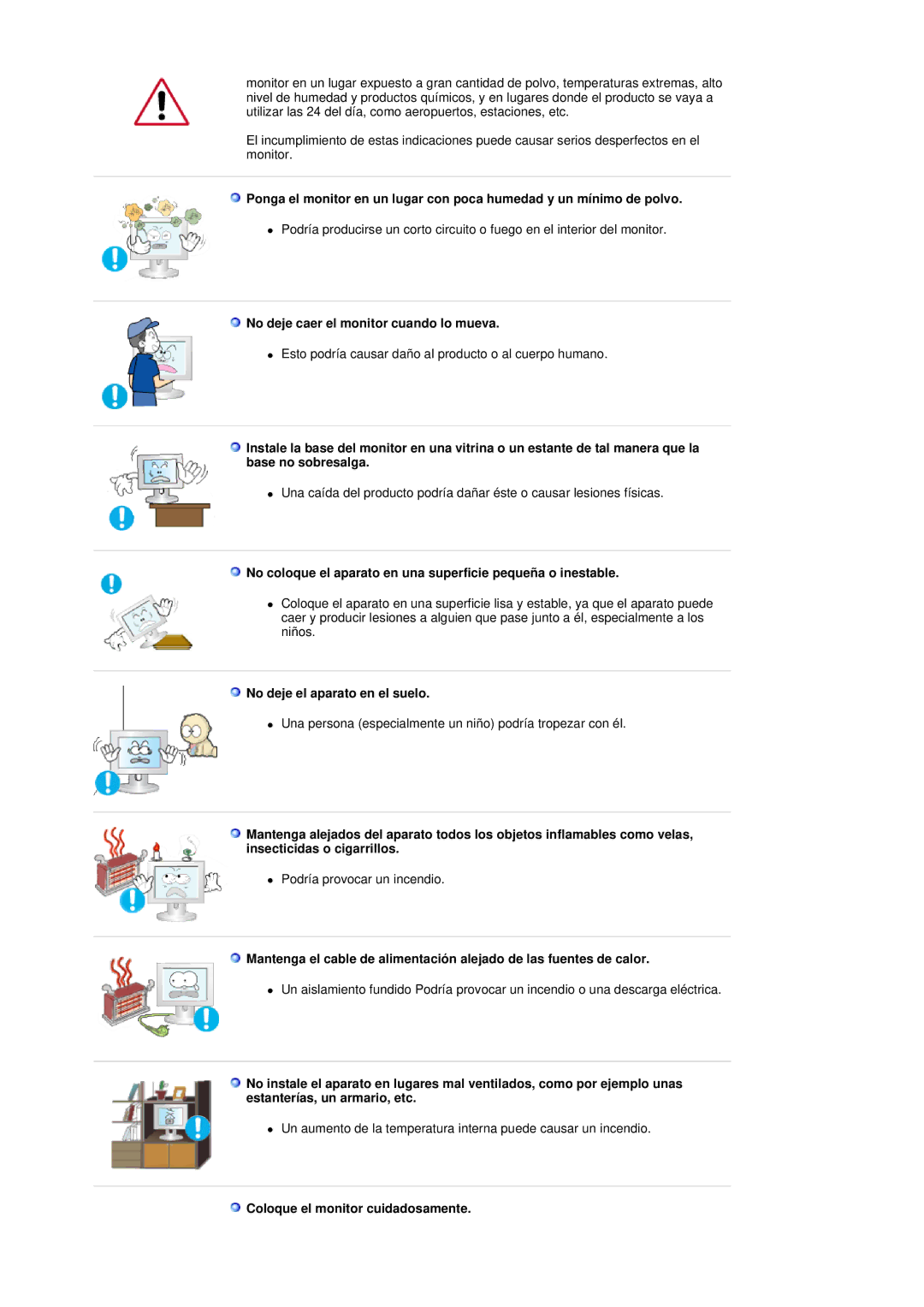 Samsung LS19DOCSSK/EDC manual No deje caer el monitor cuando lo mueva, No deje el aparato en el suelo 