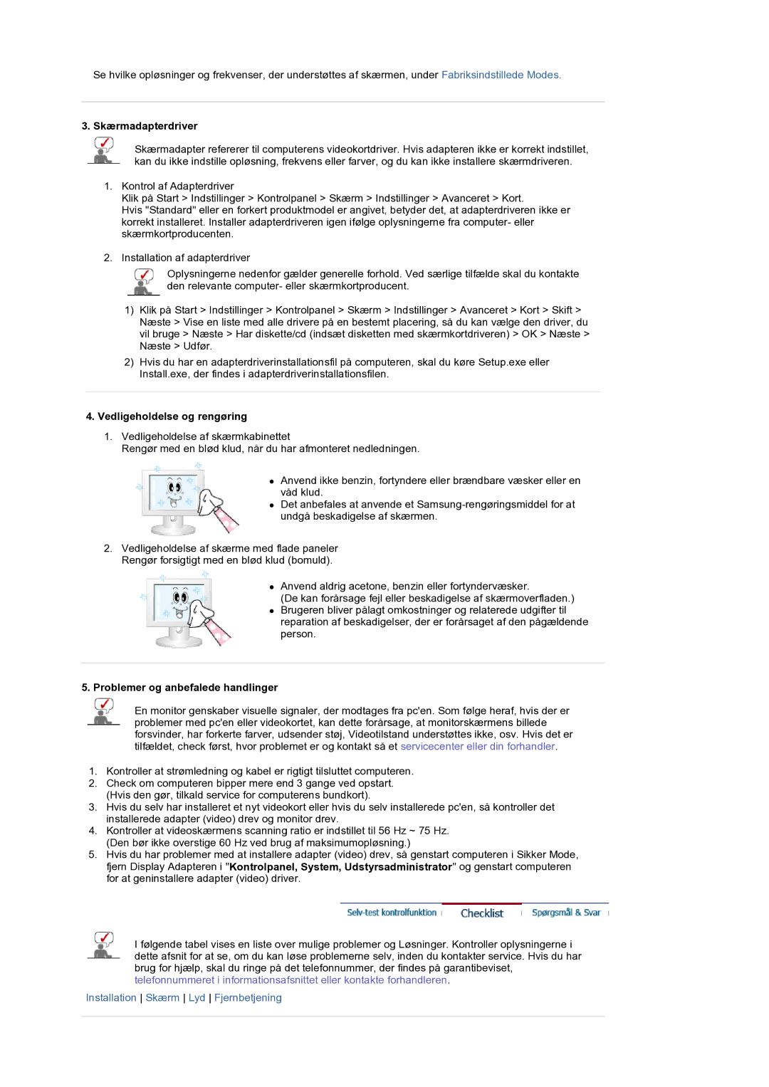 Samsung LS19DOCSSK/EDC manual Skærmadapterdriver, Vedligeholdelse og rengøring, Problemer og anbefalede handlinger 