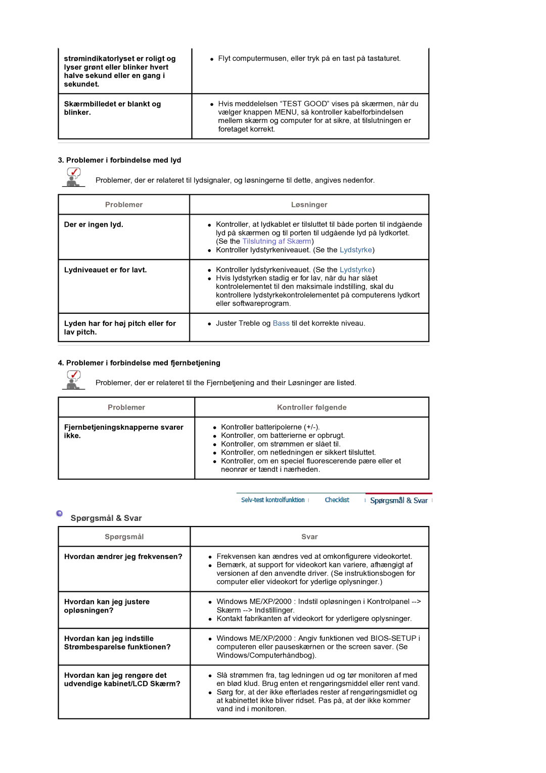 Samsung LS19DOCSSK/EDC manual Spørgsmål & Svar, Kontroller følgende 