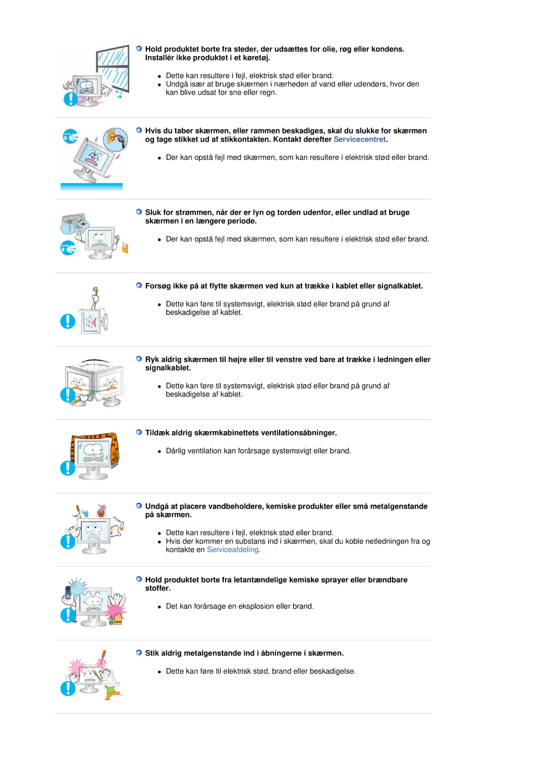 Samsung LS19DOCSSK/EDC manual Tildæk aldrig skærmkabinettets ventilationsåbninger 