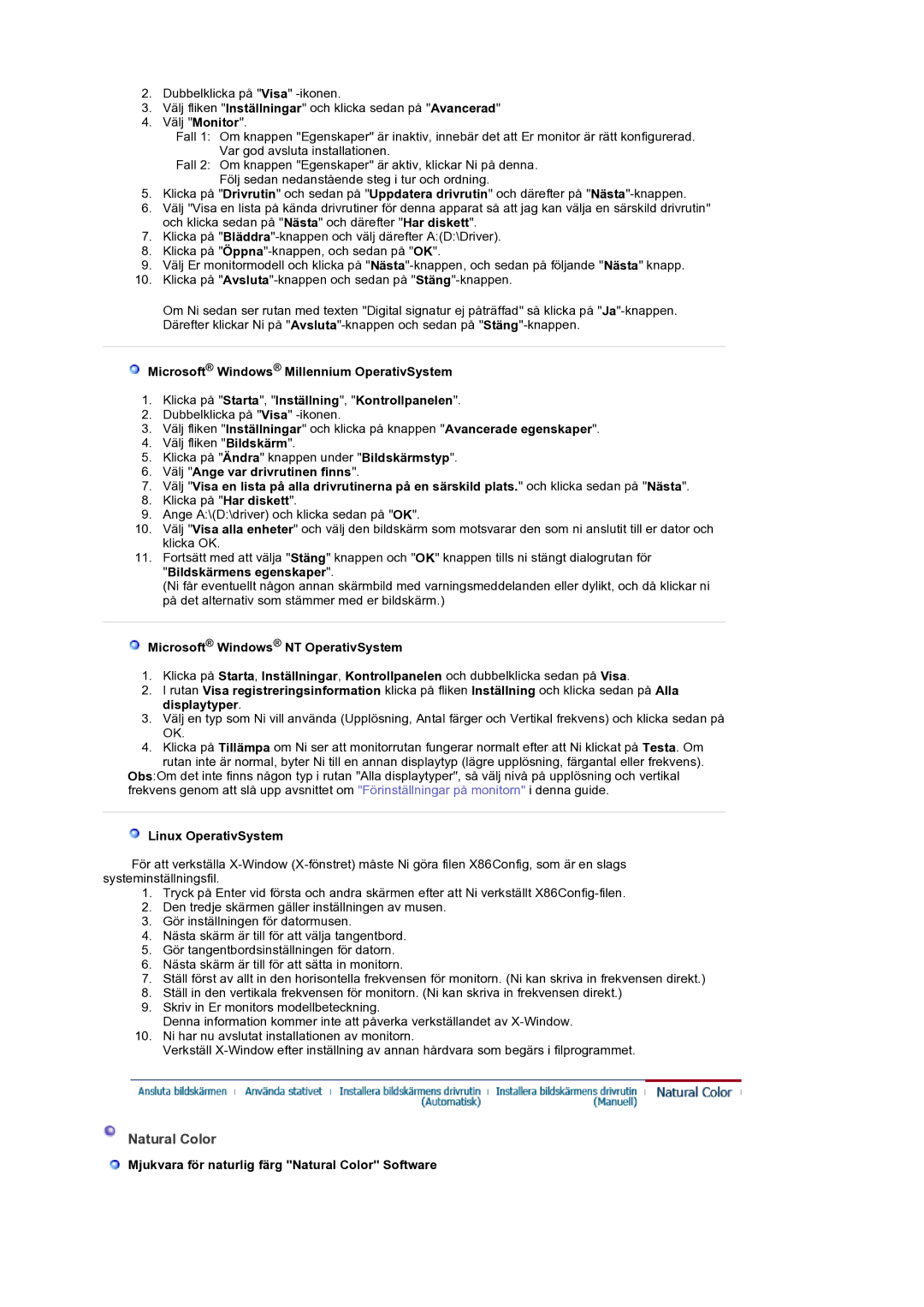 Samsung LS19DOCSSK/EDC manual Natural Color, Microsoft Windows NT OperativSystem, Linux OperativSystem 