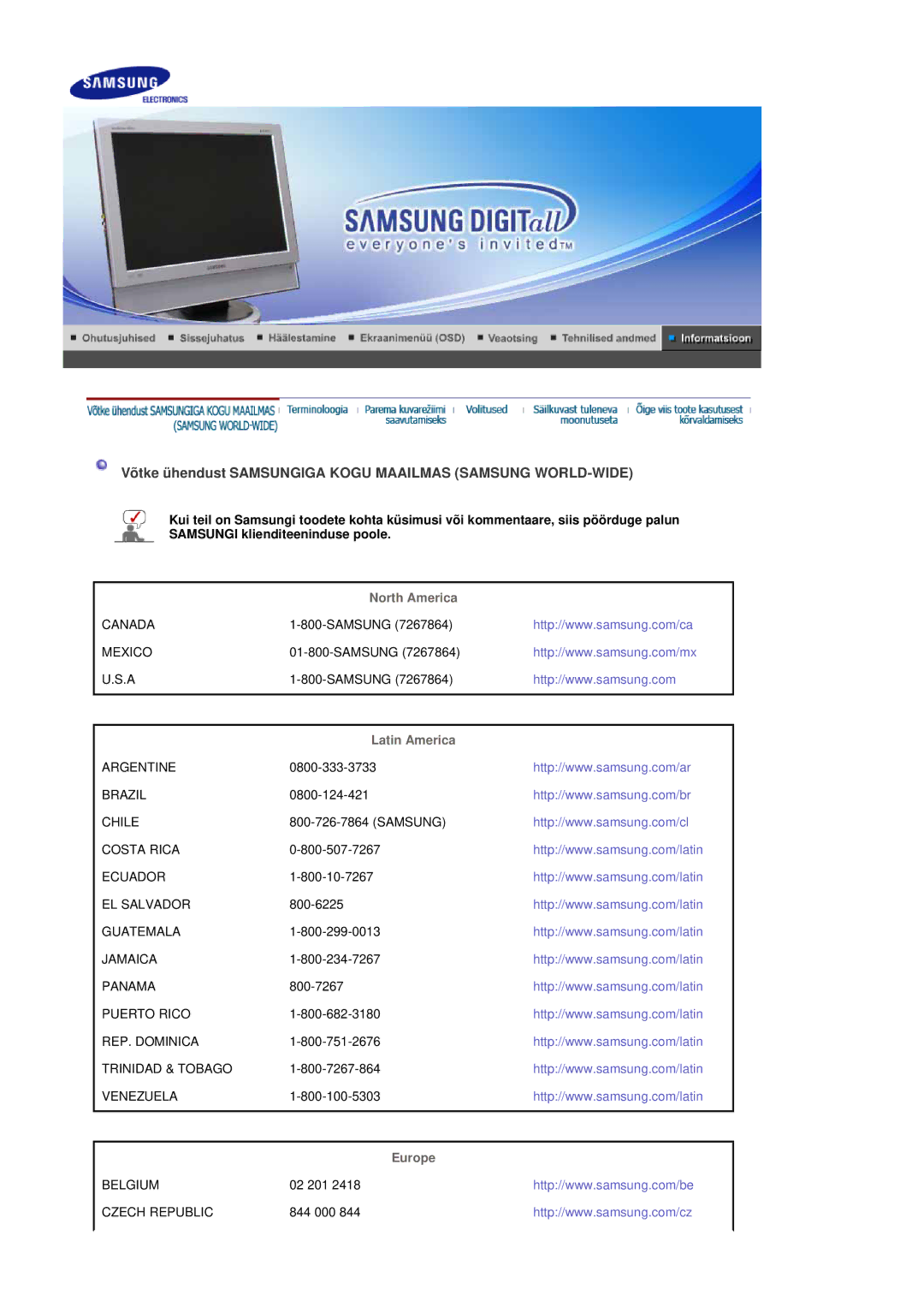 Samsung LS19DOCSSK/EDC Võtke ühendust Samsungiga Kogu Maailmas Samsung WORLD-WIDE, North America, Latin America, Europe 