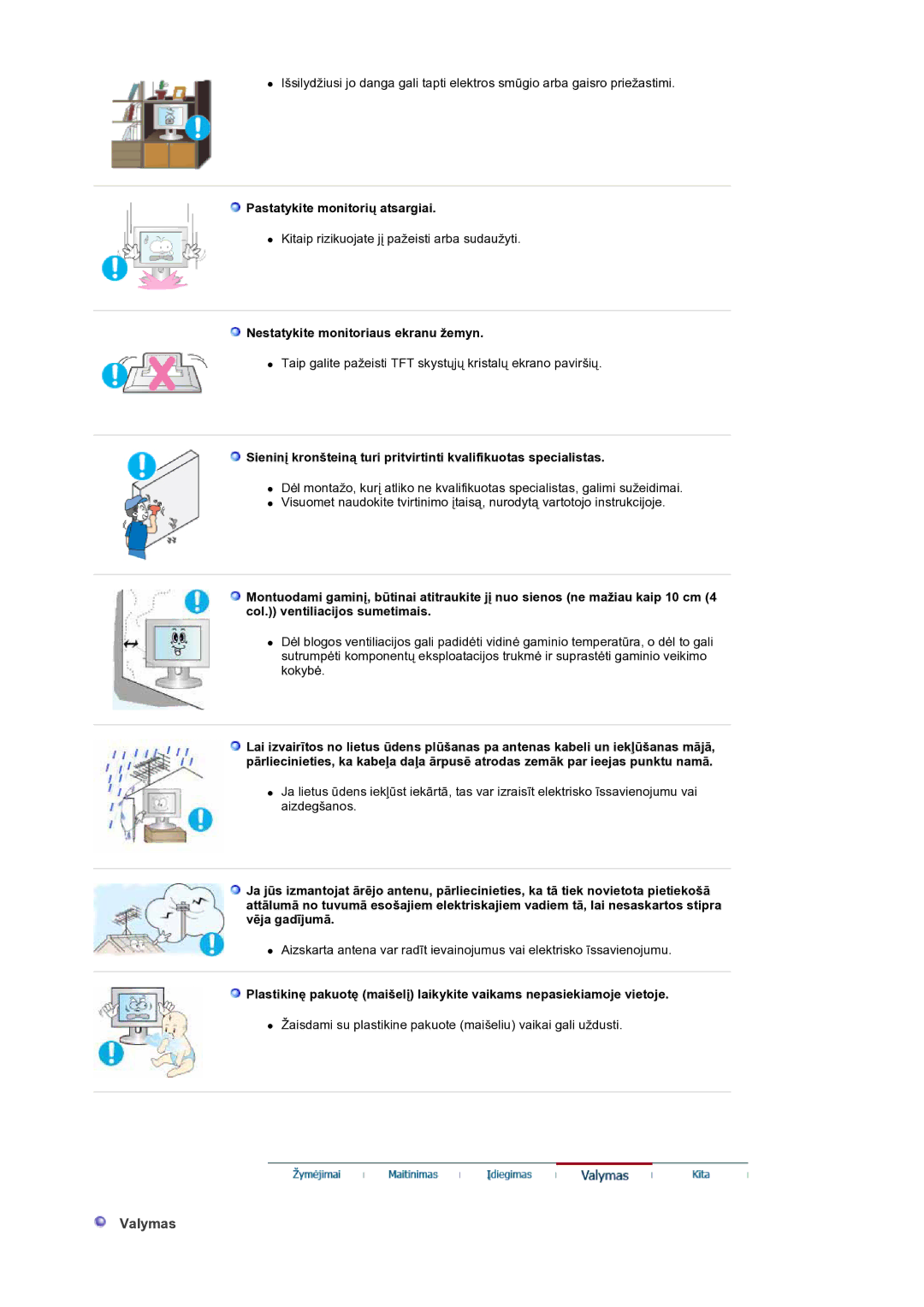 Samsung LS19DOCSSK/EDC manual Valymas, Pastatykite monitorių atsargiai, Nestatykite monitoriaus ekranu žemyn 