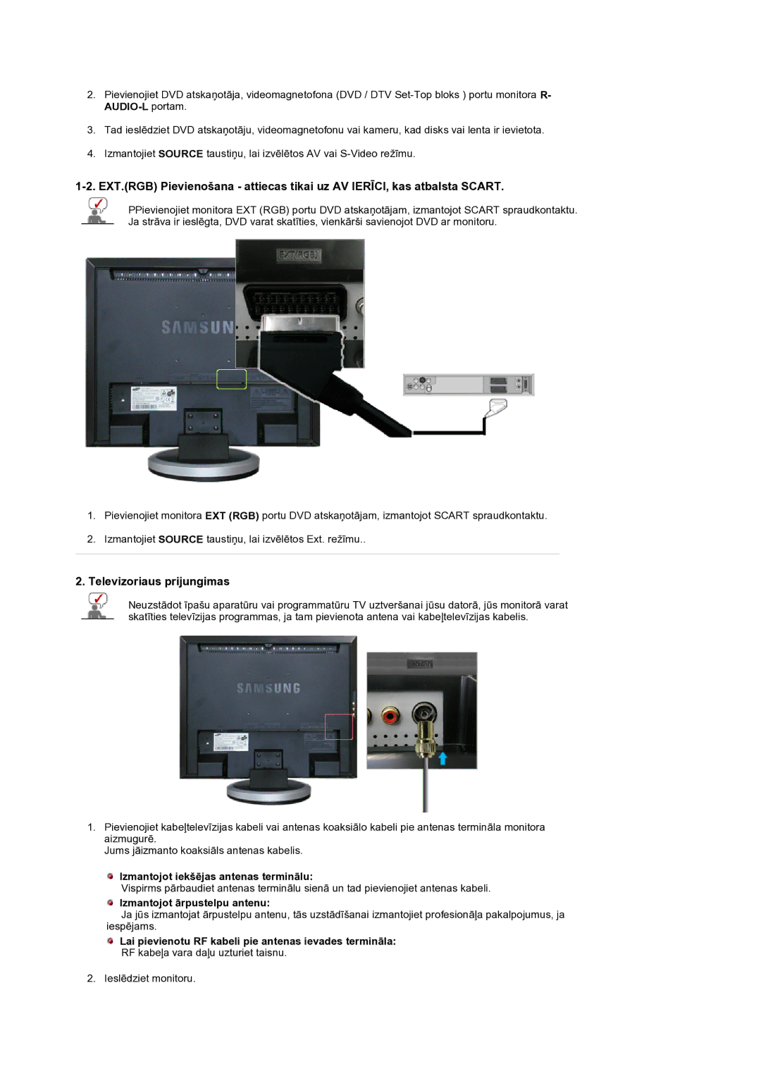 Samsung LS19DOCSSK/EDC Televizoriaus prijungimas, Izmantojot iekšƝjas antenas terminƗlu, Izmantojot Ɨrpustelpu antenu 