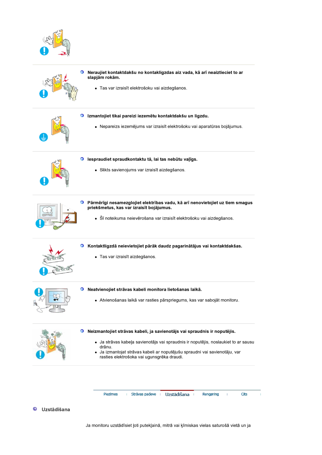 Samsung LS19DOCSSK/EDC manual Uzstādīšana, Izmantojiet tikai pareizi iezemētu kontaktdakšu un ligzdu 