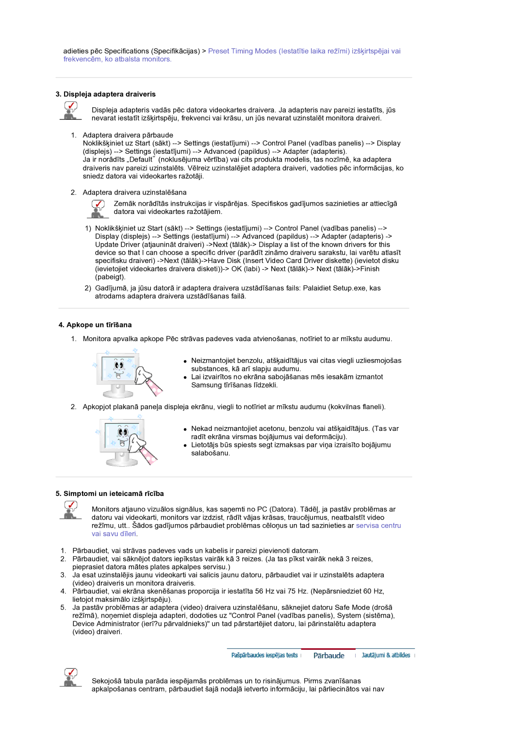 Samsung LS19DOCSSK/EDC manual Displeja adaptera draiveris, Apkope un tƯrƯšana, Simptomi un ieteicamƗ rƯcƯba 