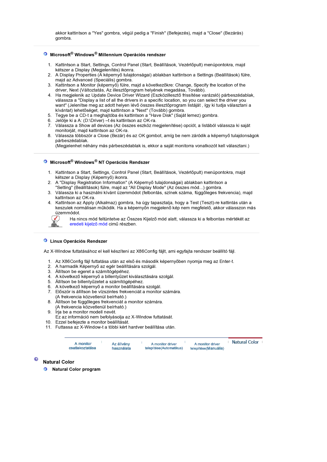 Samsung LS19DOCSSK/EDC manual Natural Color, Microsoft Windows Millennium Operációs rendszer, Linux Operációs Rendszer 