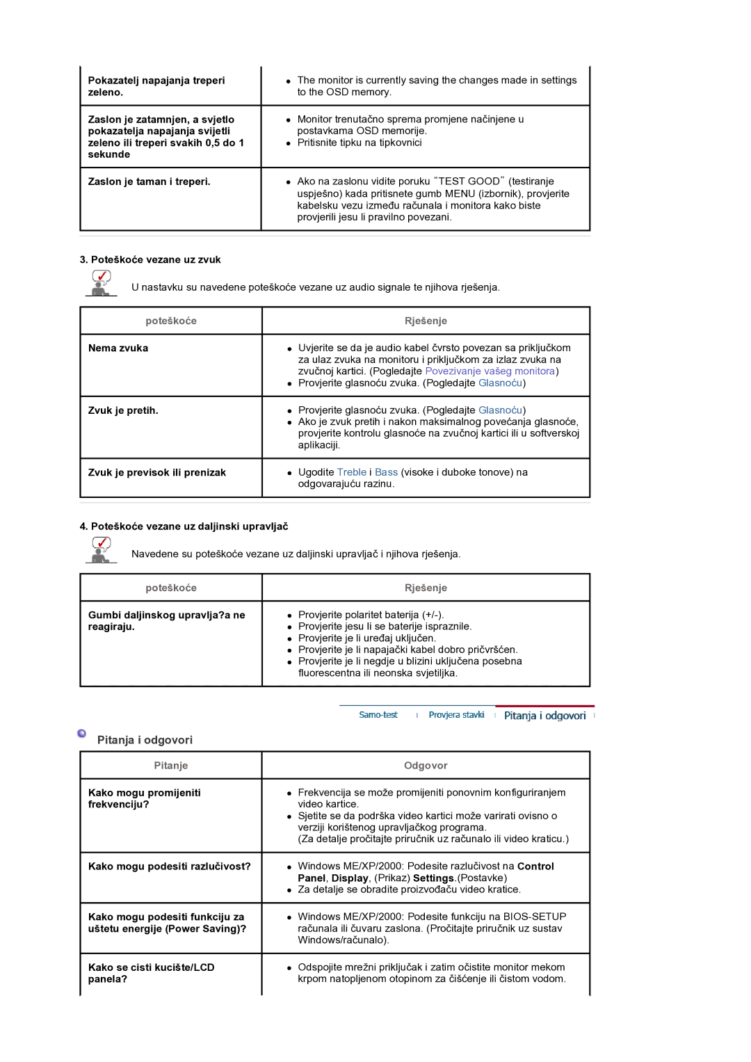 Samsung LS19DOCSSK/EDC manual Pitanja i odgovori, Poteškoüe Rješenje, Pitanje 