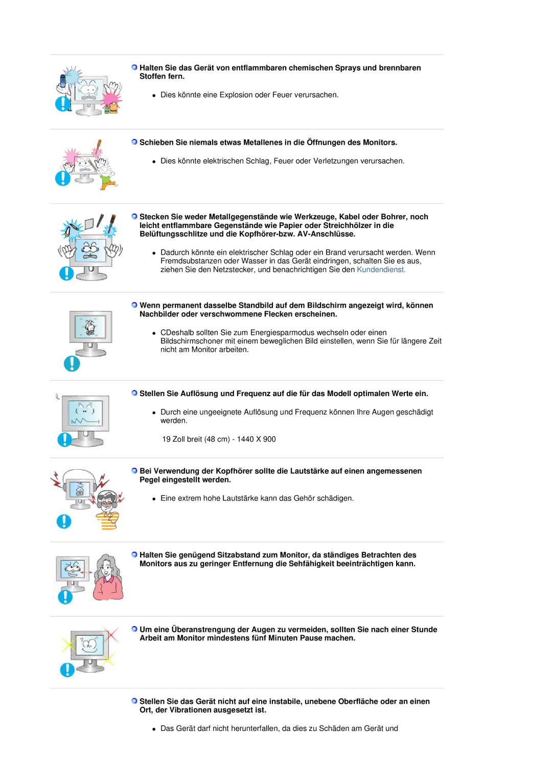 Samsung LS19DOVSS/EDC manual Dies könnte eine Explosion oder Feuer verursachen 