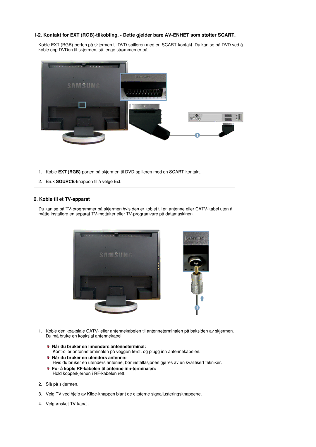 Samsung LS19DOVSS/EDC manual Koble til et TV-apparat, Når du bruker en innendørs antenneterminal 