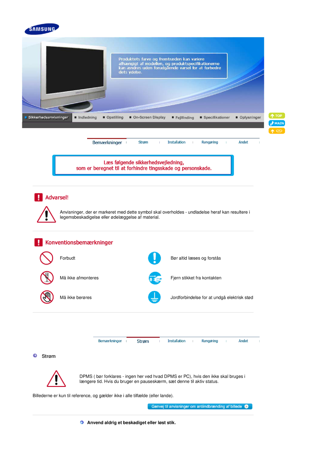 Samsung LS19DOVSS/EDC manual Strøm, Anvend aldrig et beskadiget eller løst stik 