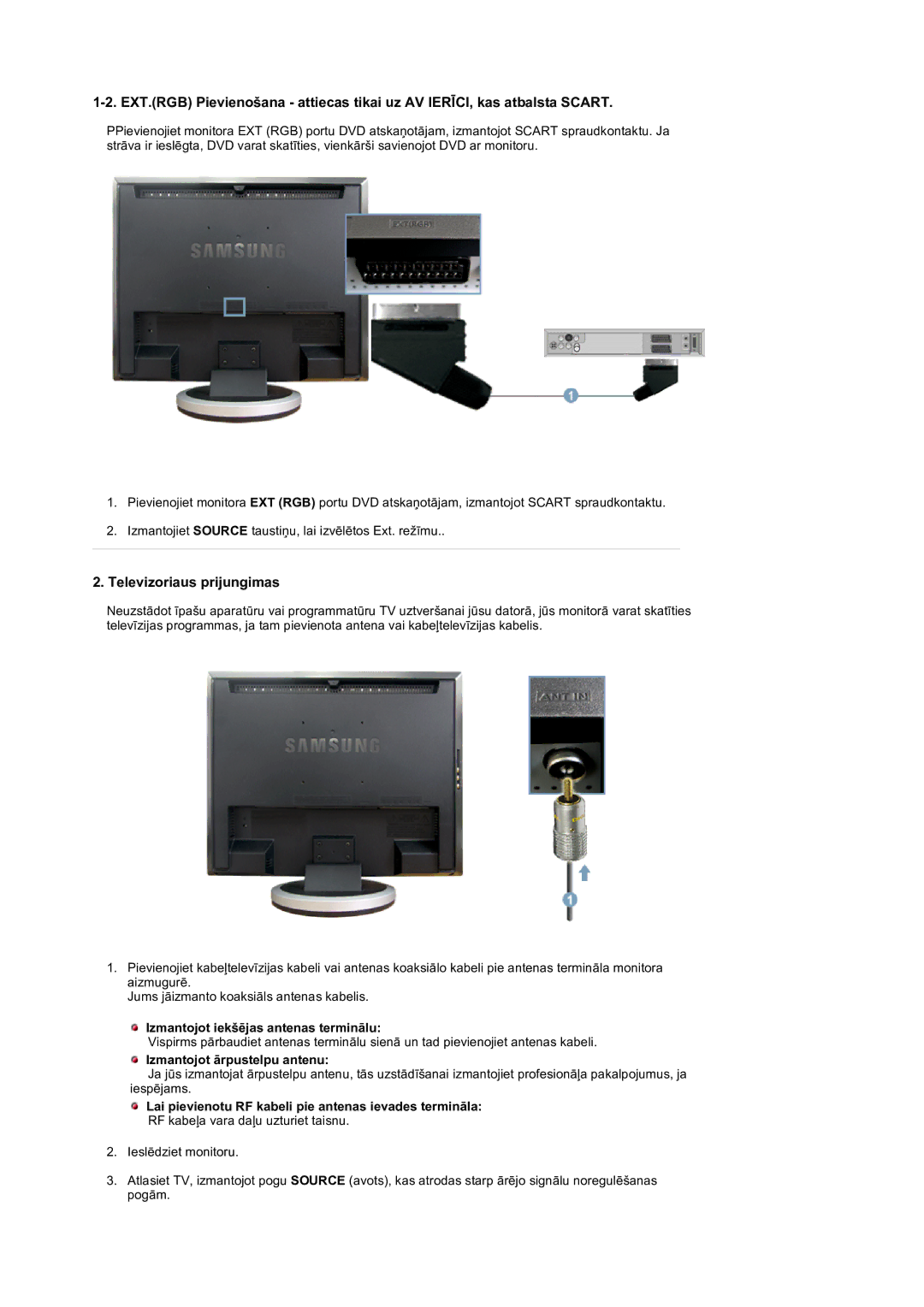 Samsung LS19DOVSS/EDC manual Televizoriaus prijungimas, Izmantojot iekšējas antenas terminālu, Izmantojot ārpustelpu antenu 