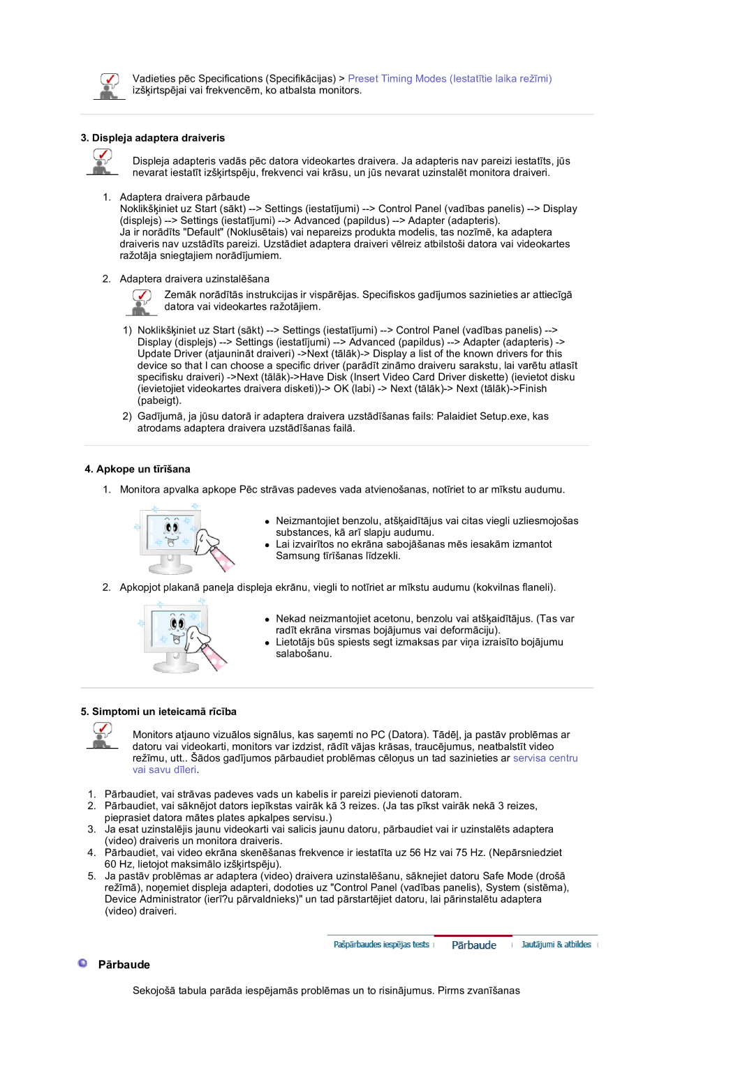 Samsung LS19DOVSS/EDC manual Pārbaude, Displeja adaptera draiveris, Apkope un tīrīšana, Simptomi un ieteicamā rīcība 