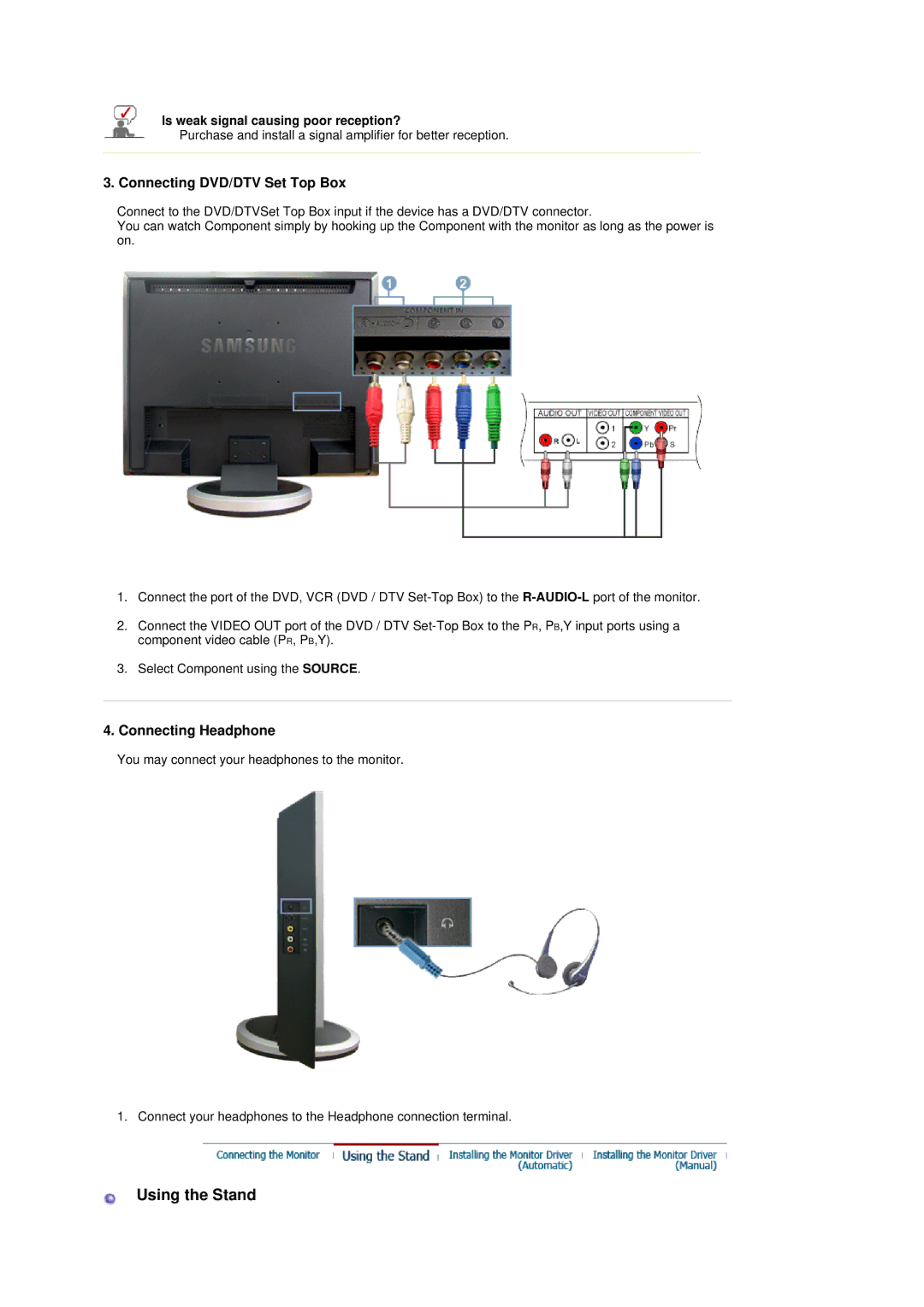 Samsung LS19DOVSSZ/EDC manual Connecting DVD/DTV Set Top Box, Connecting Headphone, Is weak signal causing poor reception? 