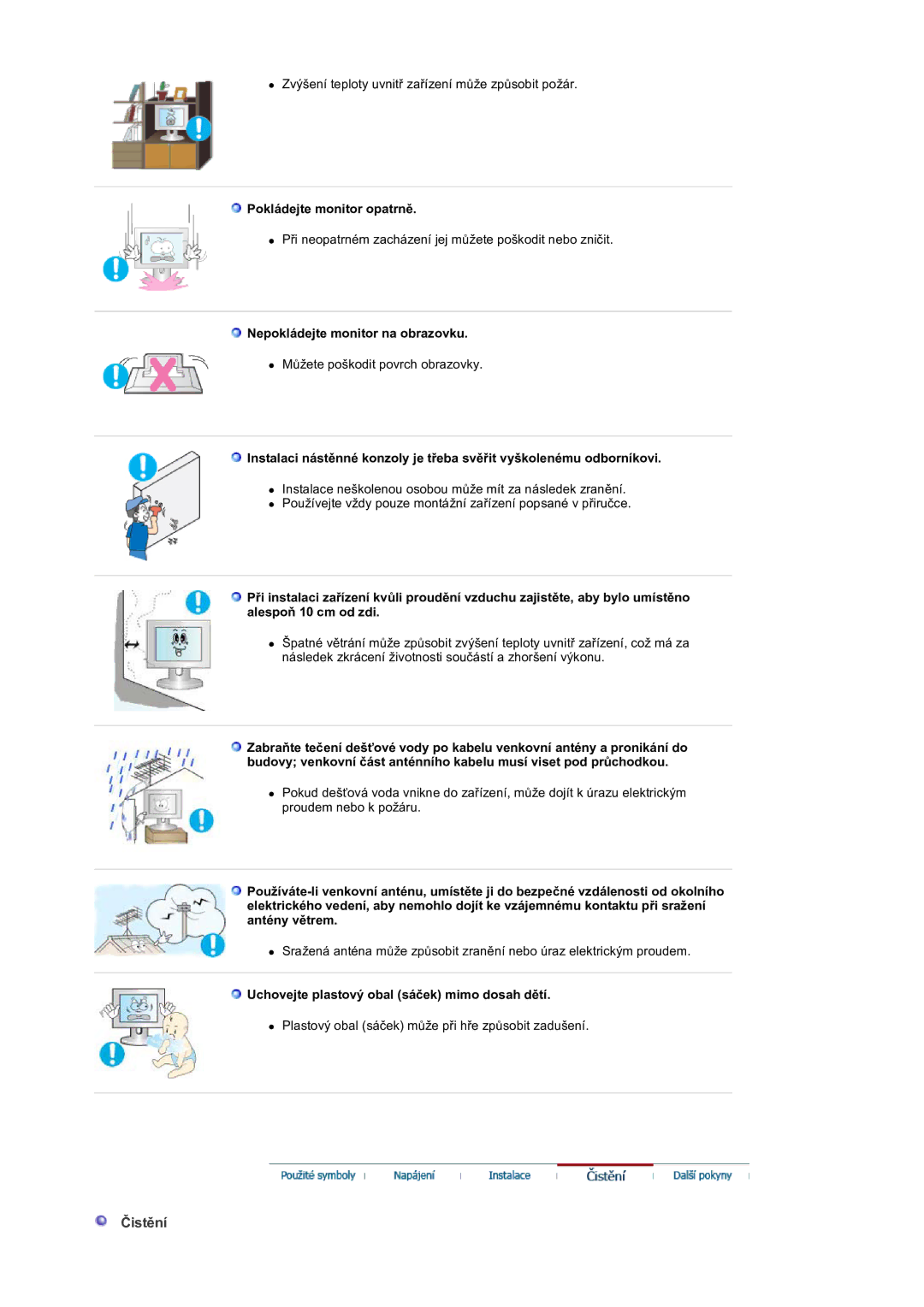 Samsung LS19DOVSS/EDC, LS19DOVSSK/EDC manual Čistění, Pokládejte monitor opatrně, Nepokládejte monitor na obrazovku 