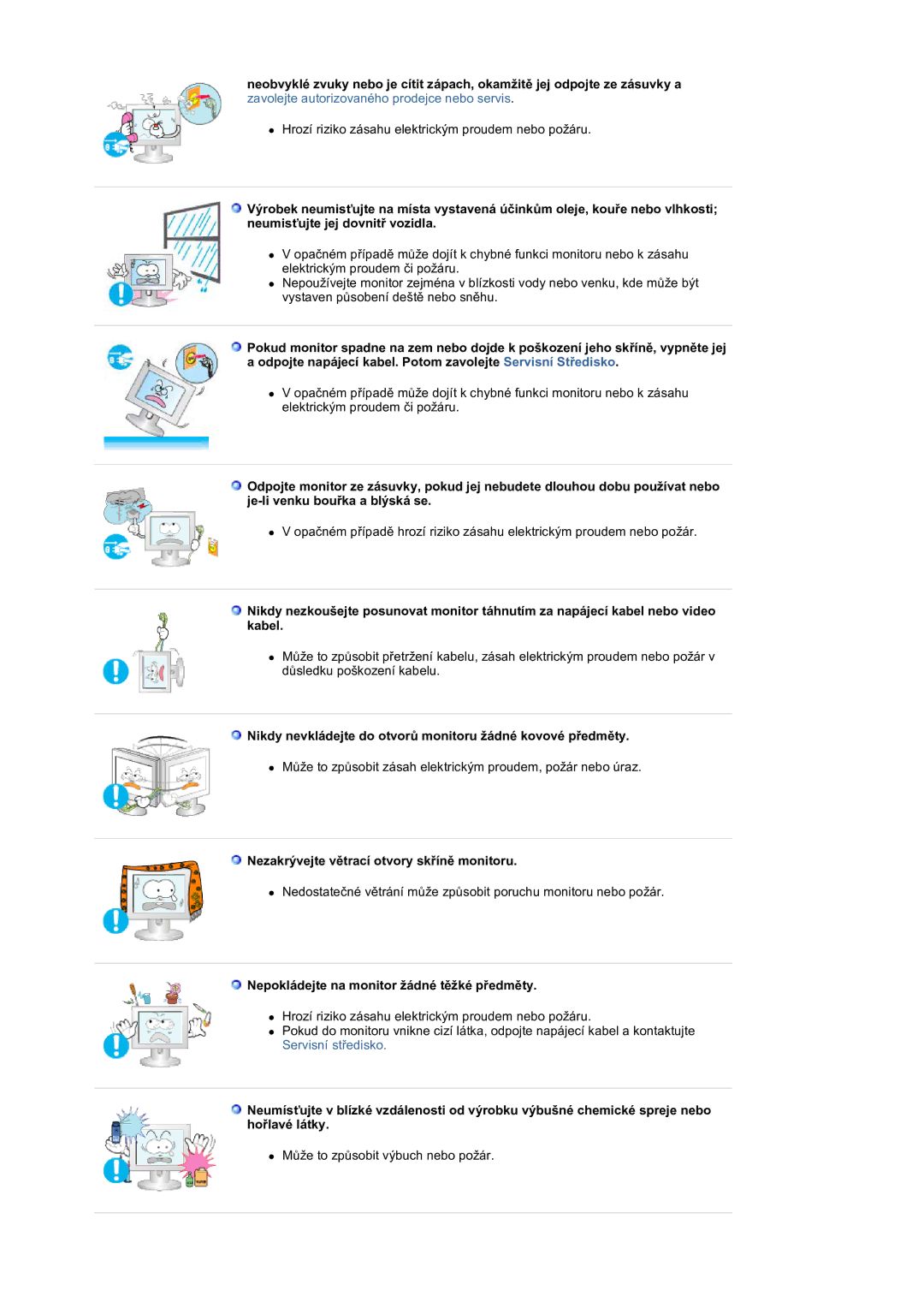 Samsung LS19DOVSS/EDC, LS19DOVSSK/EDC manual Nikdy nevkládejte do otvorů monitoru žádné kovové předměty 