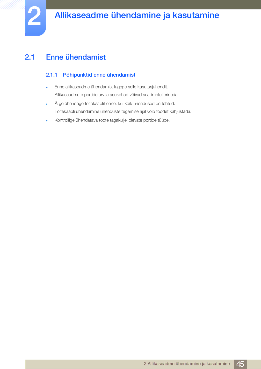 Samsung LS23E45KBS/EN, LS19E45KBW/EN Allikaseadme ühendamine ja kasutamine, Enne ühendamist, 1 Põhipunktid enne ühendamist 