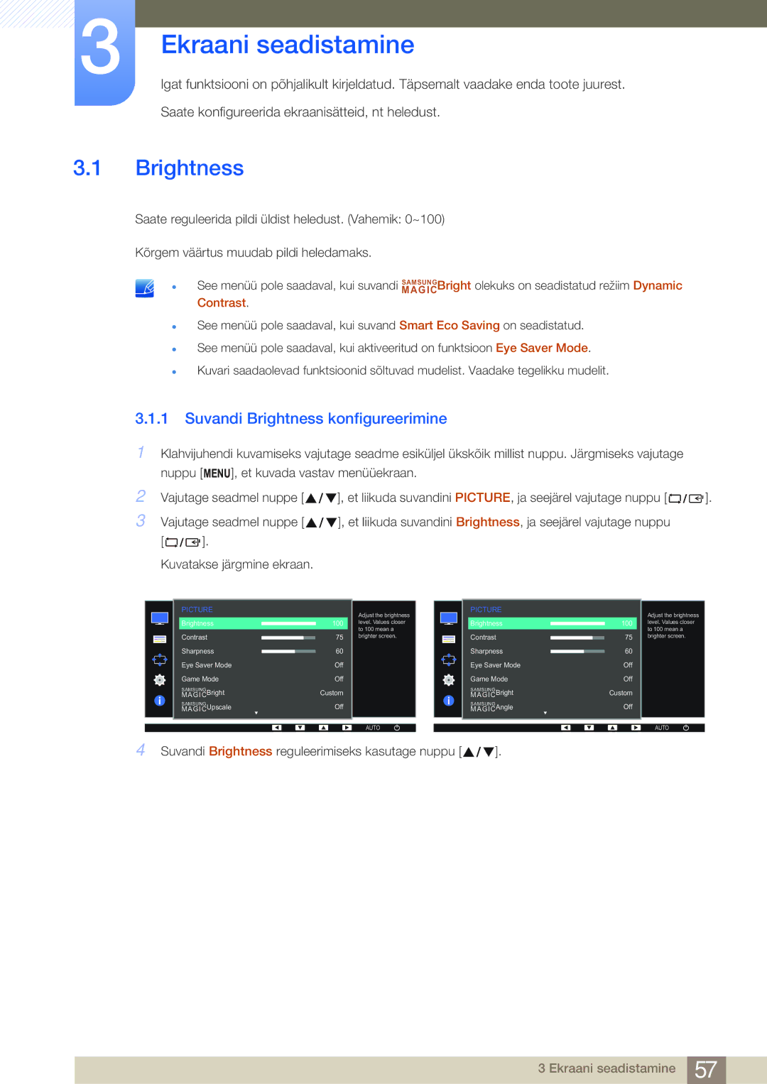 Samsung LS22E45KMWV/EN, LS19E45KBW/EN, LS27E45KBS/EN manual Ekraani seadistamine, Suvandi Brightness konfigureerimine 