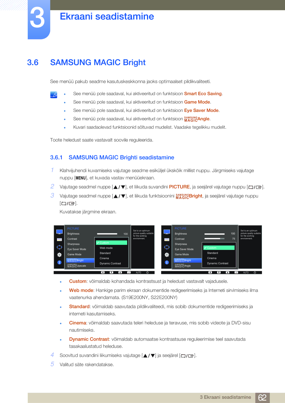 Samsung LS22E45UDW/EN, LS19E45KBW/EN, LS27E45KBS/EN, LS22E45UDWG/EN, LS22E45KMSV/EN Samsung Magic Brighti seadistamine 