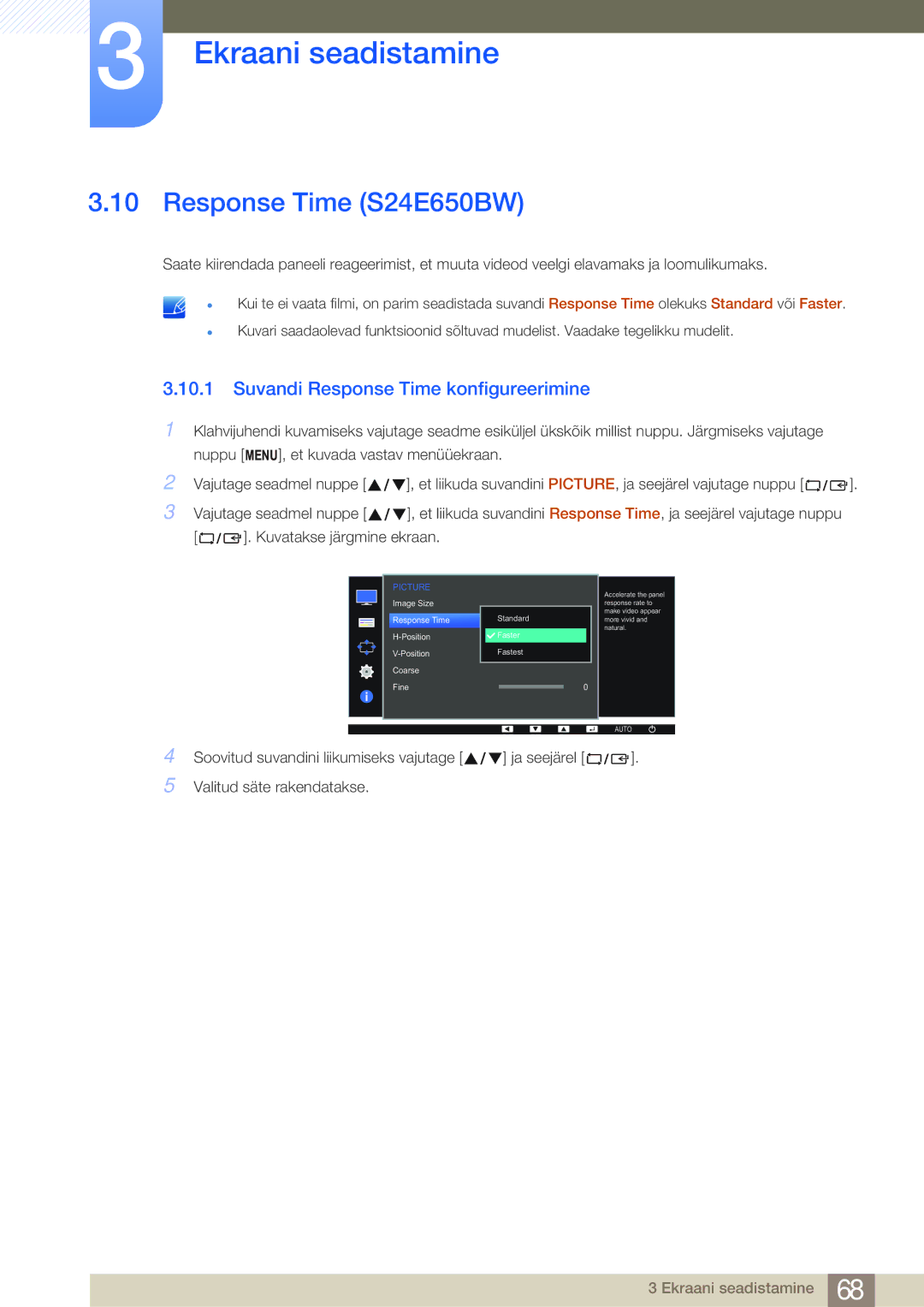 Samsung LS22E45KBSV/EN, LS19E45KBW/EN, LS27E45KBS/EN manual Response Time S24E650BW, Suvandi Response Time konfigureerimine 