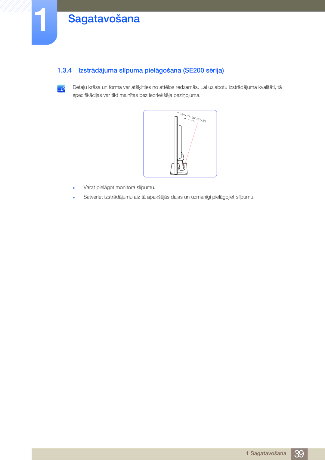 Samsung LS24E20KBL/EN, LS19E45KBW/EN, LS27E45KBS/EN, LS22E45UDWG/EN manual Izstrādājuma slīpuma pielāgošana SE200 sērija 