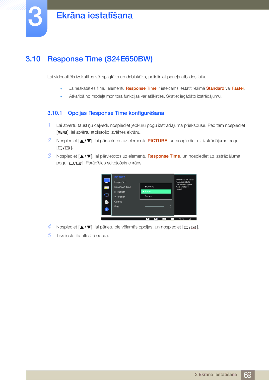 Samsung LS22E45KBWV/EN, LS19E45KBW/EN, LS27E45KBS/EN manual Response Time S24E650BW, Opcijas Response Time konfigurēšana 