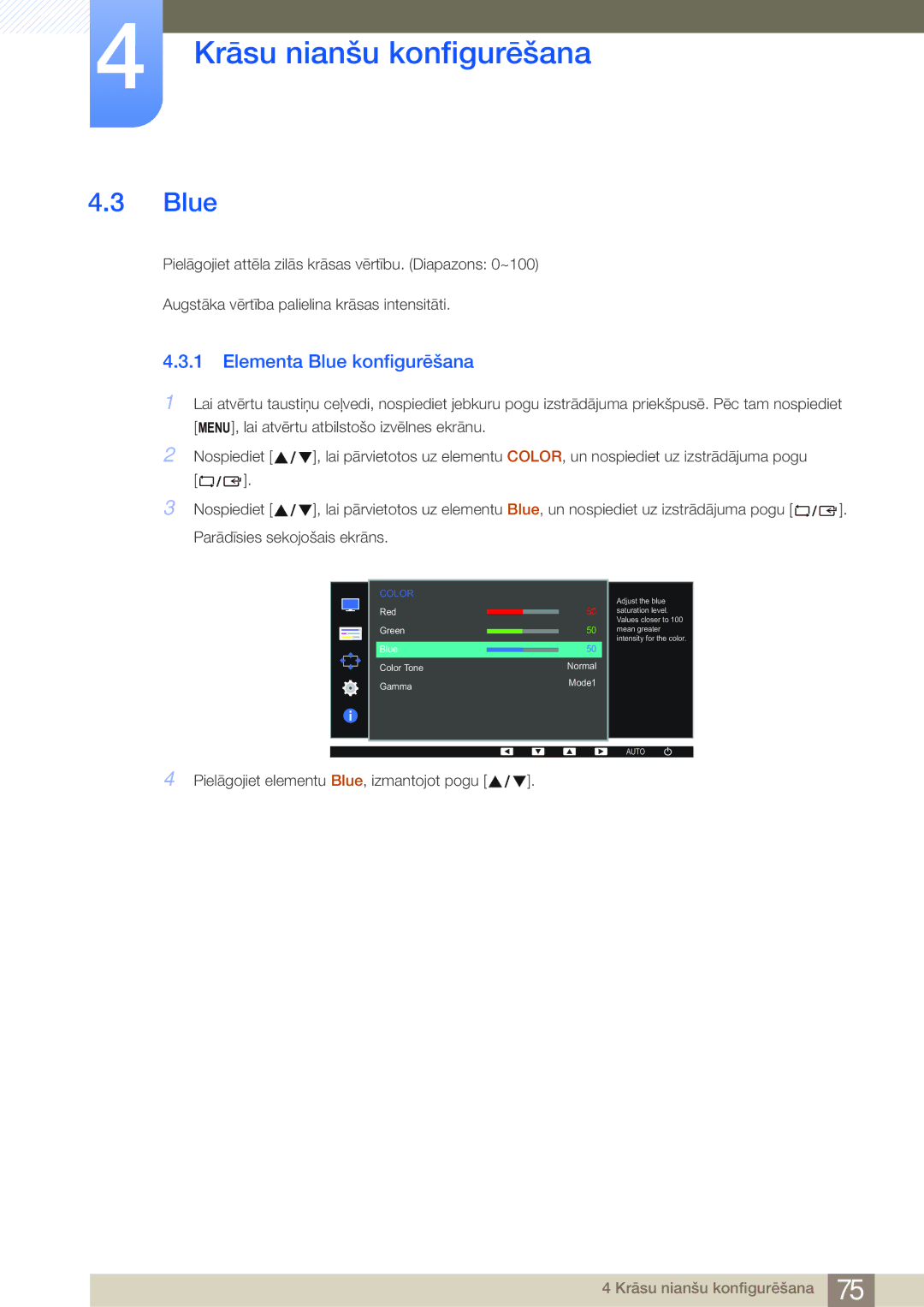 Samsung LS24E65KBWV/EN, LS19E45KBW/EN, LS27E45KBS/EN, LS22E45UDWG/EN, LS22E45KMSV/EN manual Elementa Blue konfigurēšana 