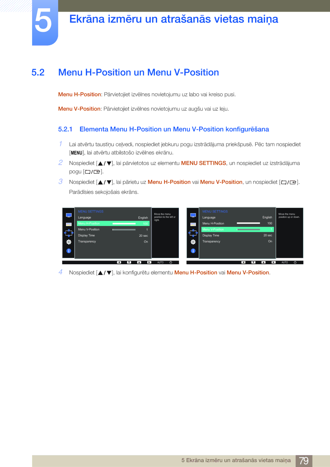 Samsung LS19E20KNW/EN, LS19E45KBW/EN, LS27E45KBS/EN manual Elementa Menu H-Position un Menu V-Position konfigurēšana 