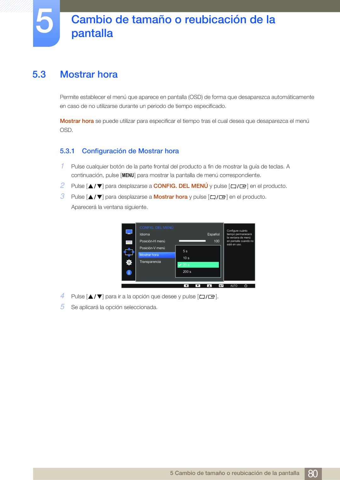 Samsung LS22E45KMSV/EN, LS19E45KMW/EN, LS19E45KBW/EN, LS27E45KBS/EN, LS22E45KBWV/EN manual Configuración de Mostrar hora 