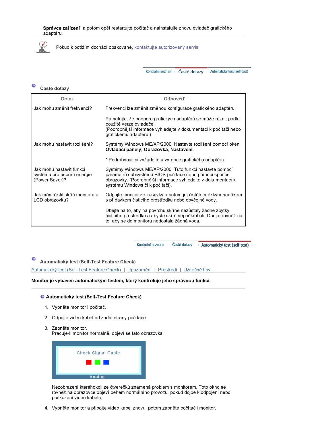 Samsung LS17HADKSH/EDC, LS19HADKSP/EDC manual Časté dotazy, Dotaz, Odpověď, Automatický test Self-Test Feature Check 