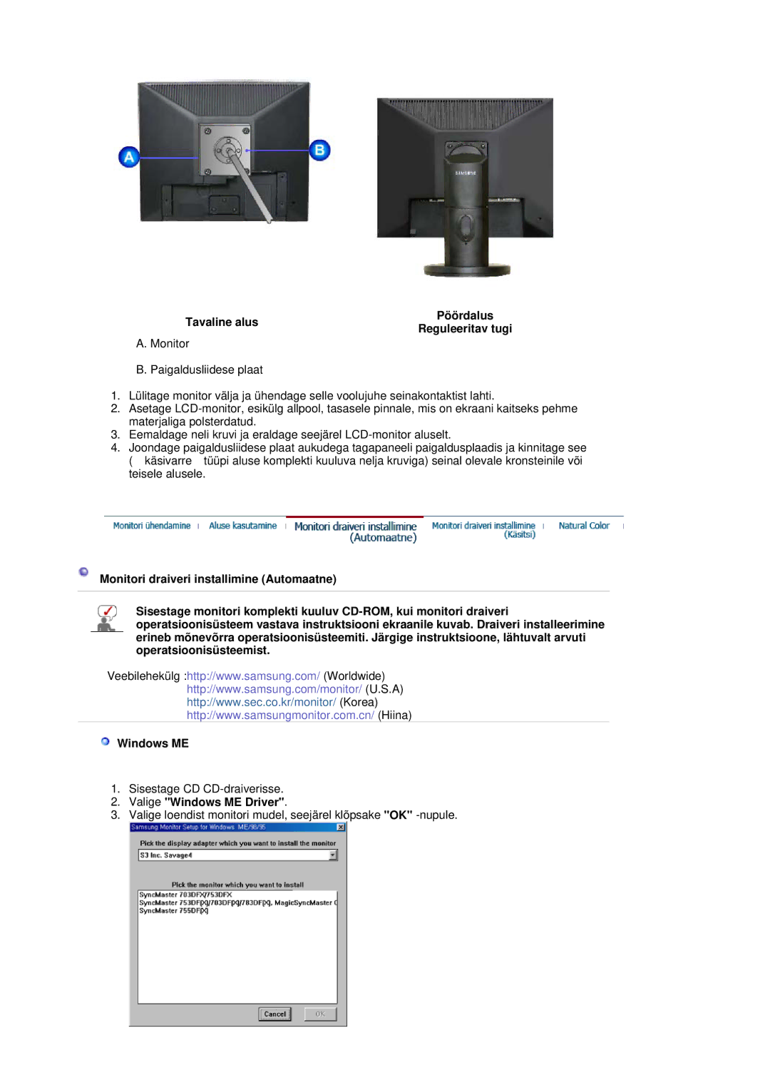 Samsung LS19HADKSP/EDC, LS19HADKSE/EDC, LS17HADKSX/EDC Tavaline alus Pöördalus Reguleeritav tugi, Valige Windows ME Driver 