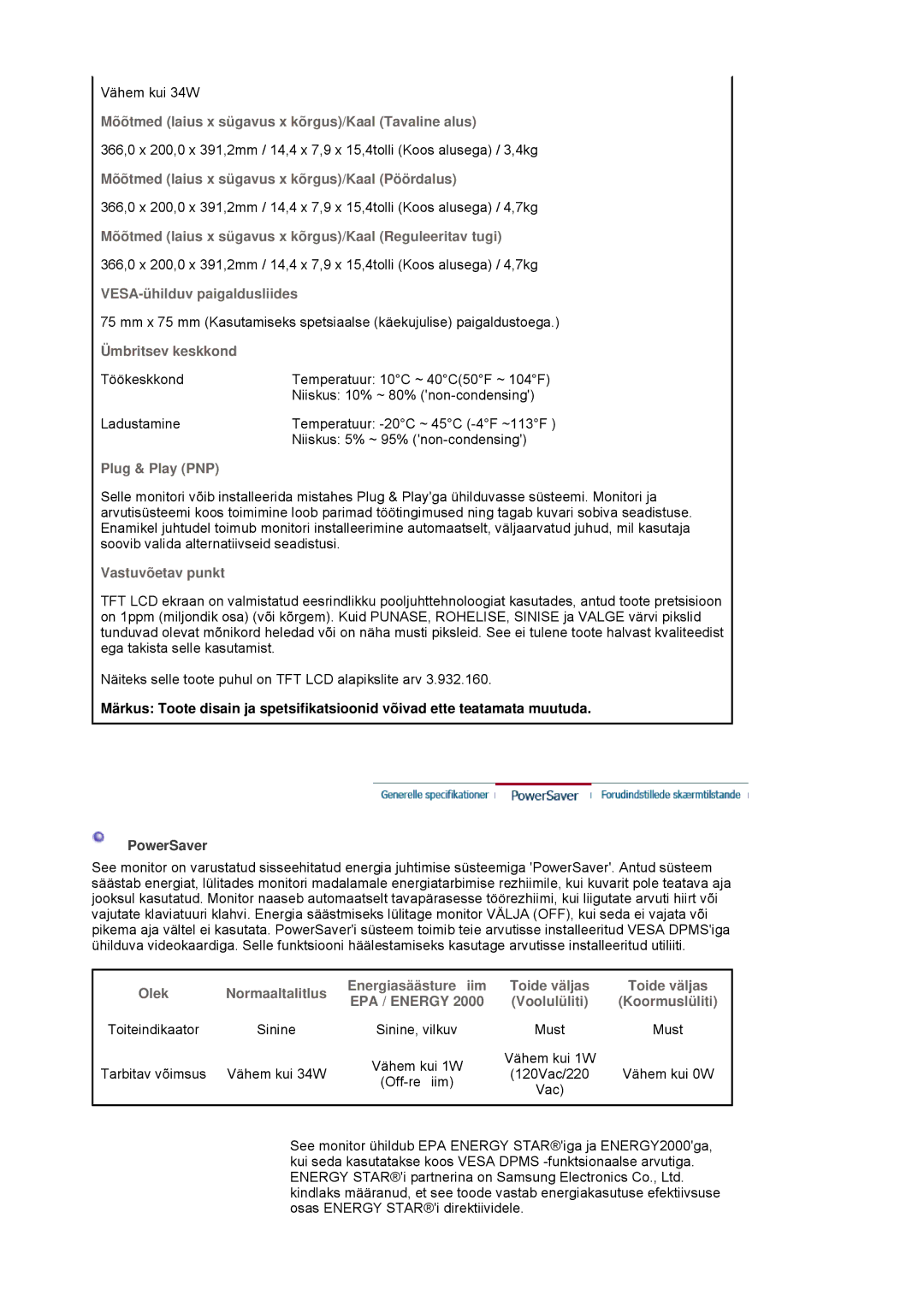 Samsung LS17HADKSX/EDC Mõõtmed laius x sügavus x kõrgus/Kaal Tavaline alus, VESA-ühilduv paigaldusliides, Plug & Play PNP 