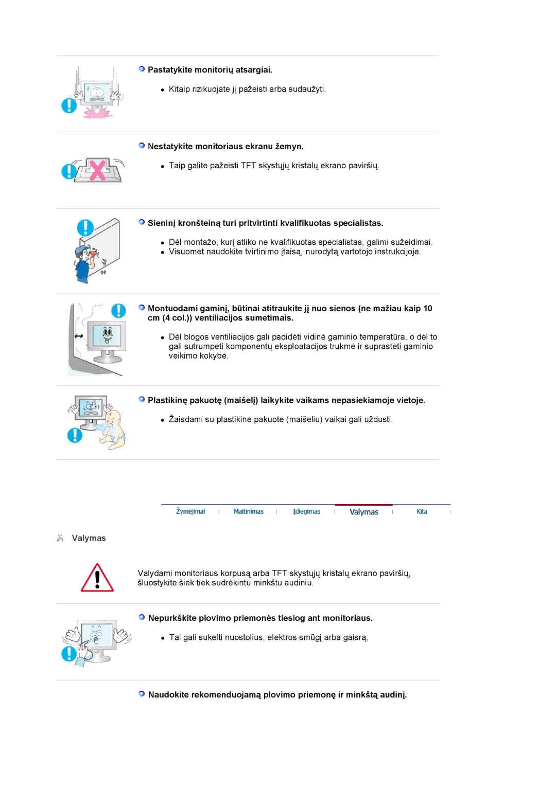 Samsung LS19HADKSE/EDC, LS19HADKSP/EDC manual Pastatykite monitorių atsargiai, Nestatykite monitoriaus ekranu žemyn, Valymas 