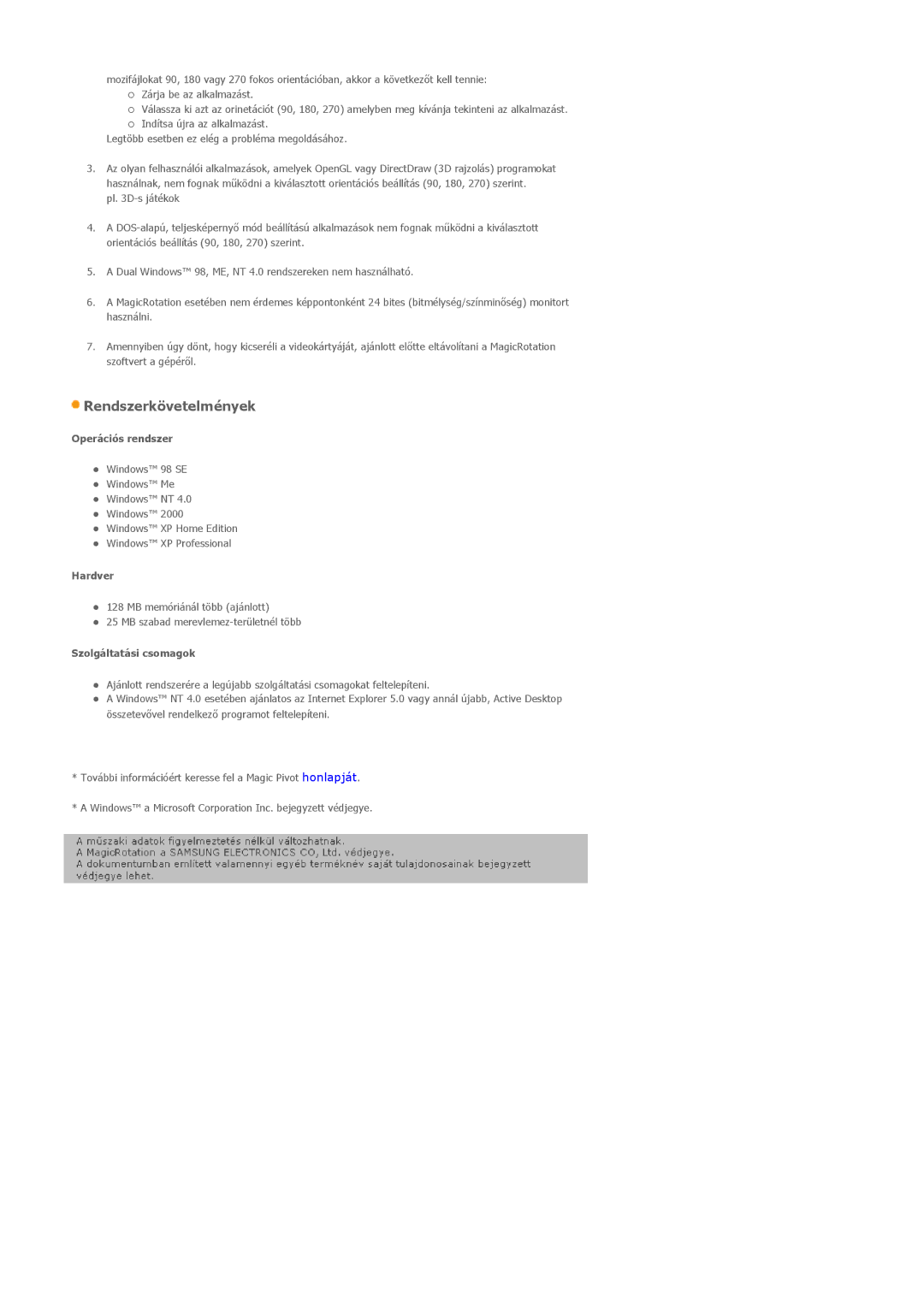 Samsung LS17HADKSX/EDC, LS19HADKSP/EDC, LS19HADKSE/EDC, LS17HADKSH/EDC manual Rendszerkövetelmények 