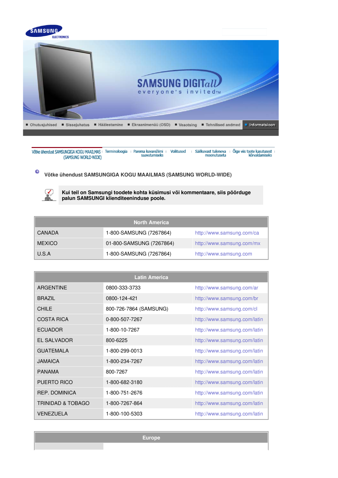 Samsung LS19HADKSP/EDC Võtke ühendust SAMSUNGIGA KOGU MAAILMAS SAMSUNG WORLD-WIDE, North America, Latin America, Europe 